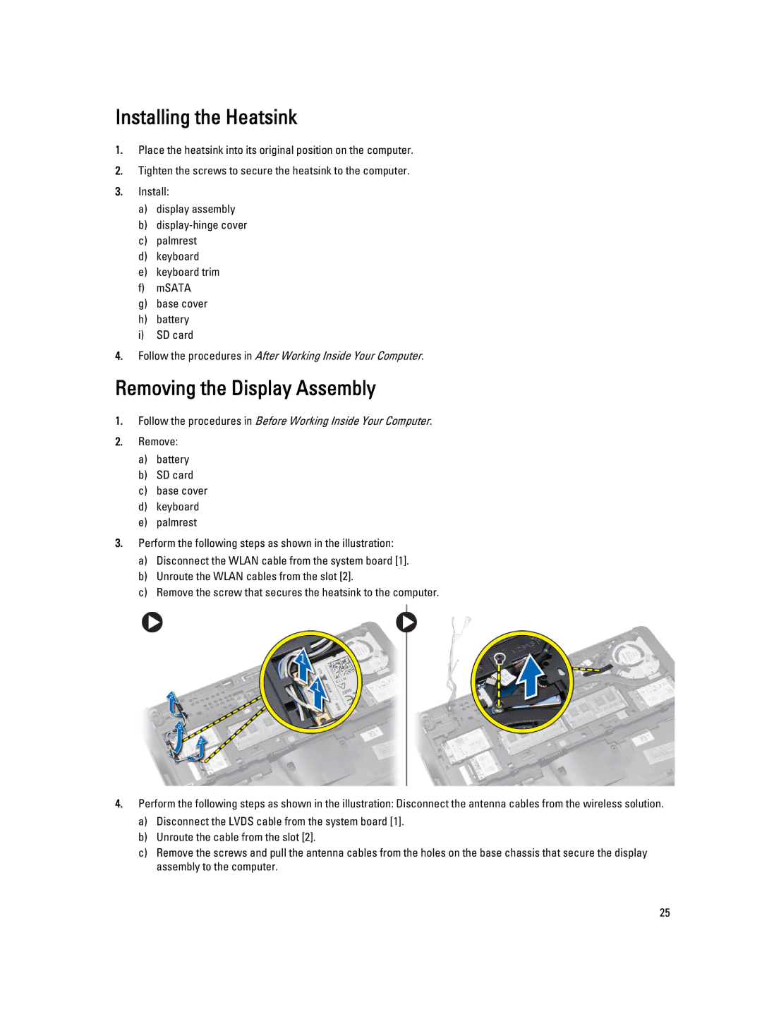 Dell E7240 owner manual Installing the Heatsink, Removing the Display Assembly 