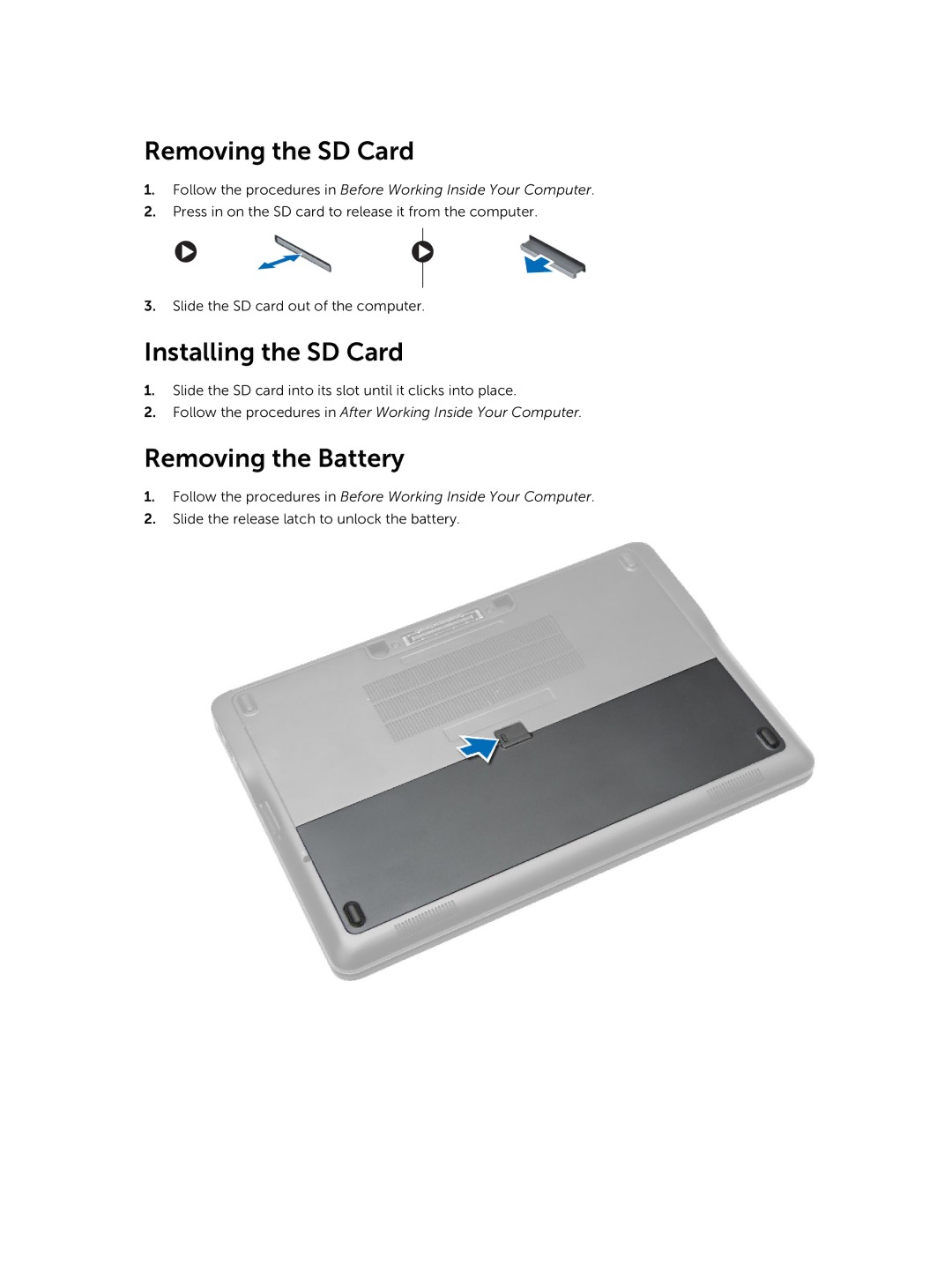 Dell E7240 owner manual Removing the SD Card, Installing the SD Card, Removing the Battery 