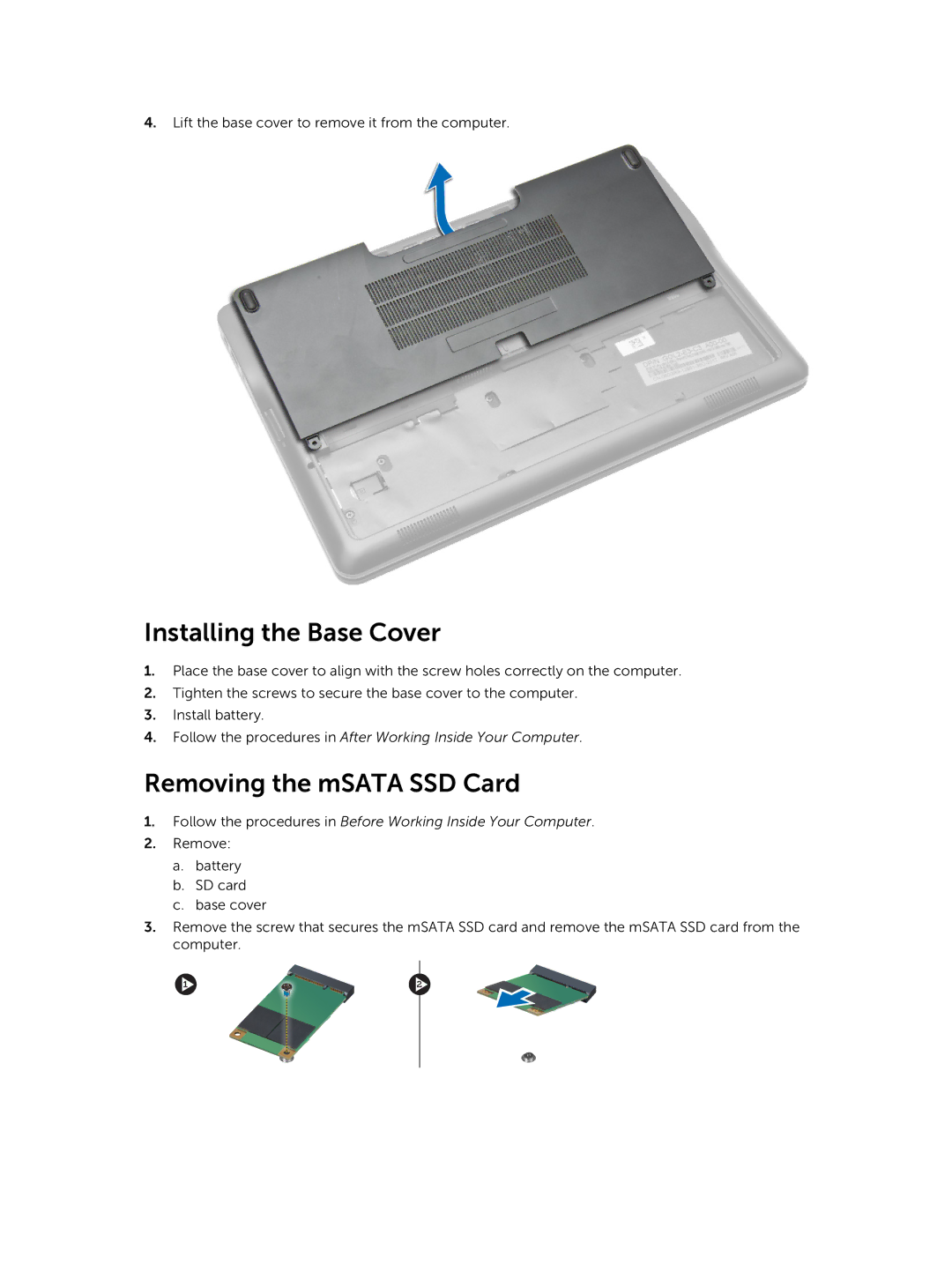 Dell E7240 owner manual Installing the Base Cover, Removing the mSATA SSD Card 