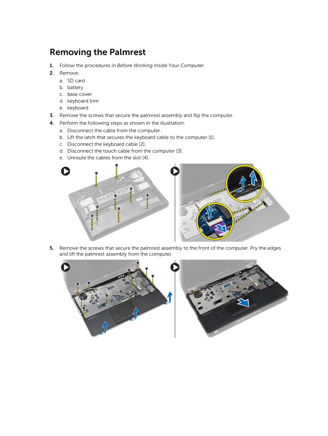 Dell E7240 owner manual Removing the Palmrest 