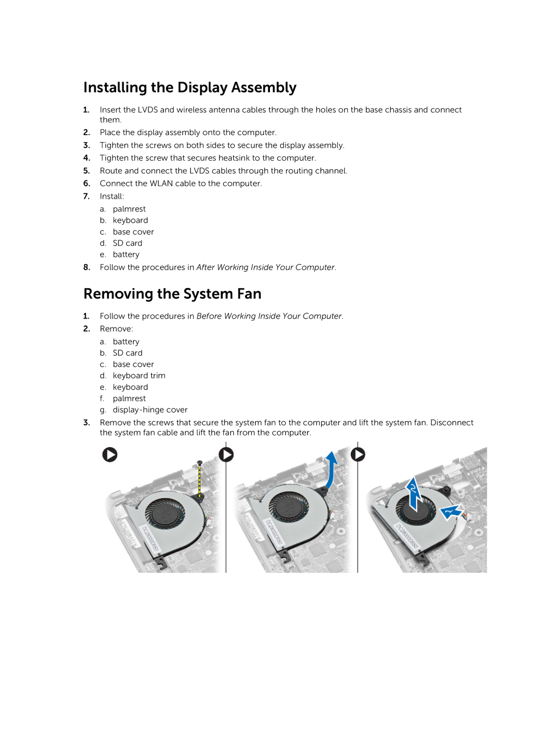 Dell E7240 owner manual Installing the Display Assembly, Removing the System Fan 