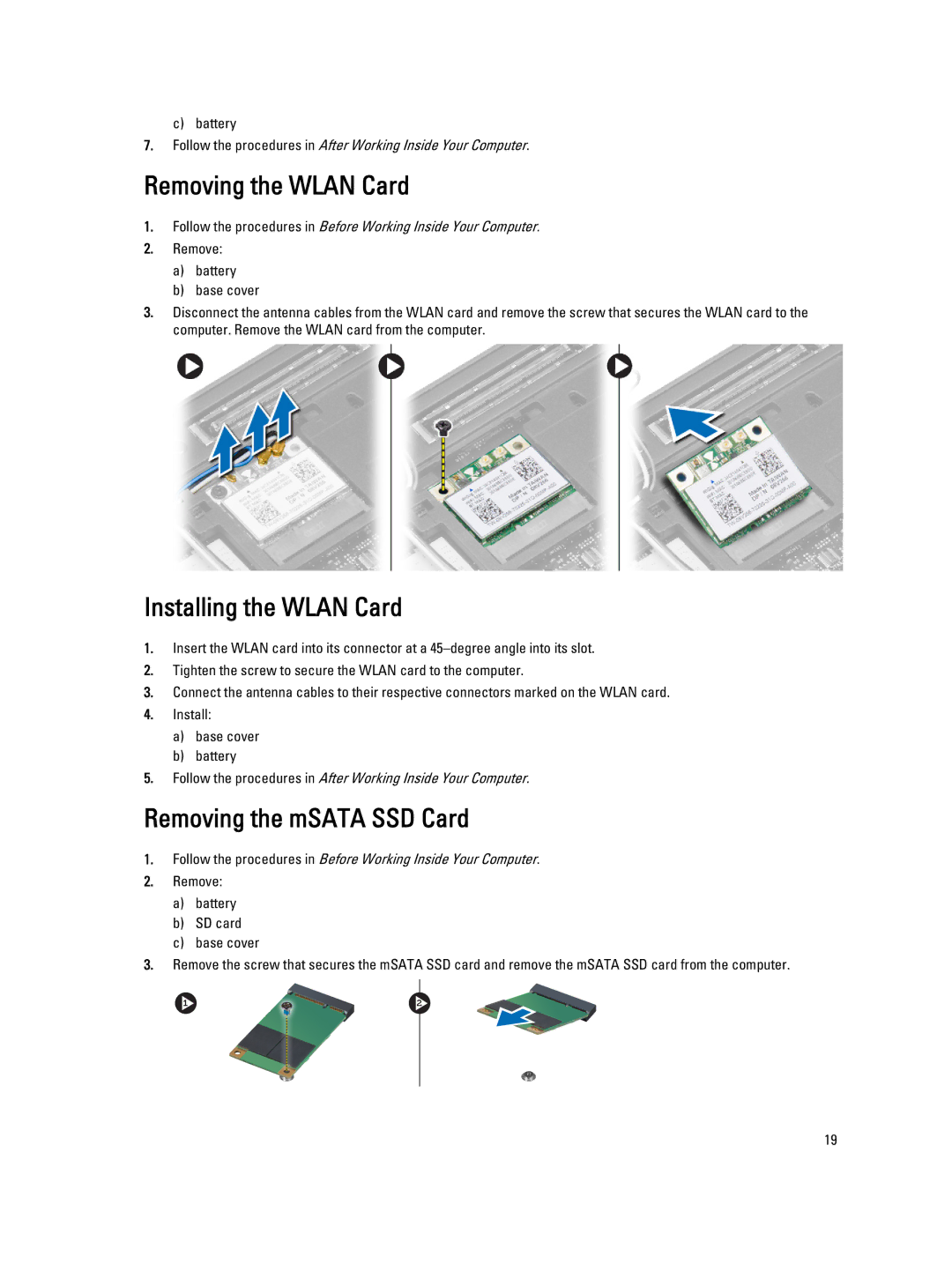 Dell E7440 owner manual Removing the Wlan Card, Installing the Wlan Card, Removing the mSATA SSD Card 