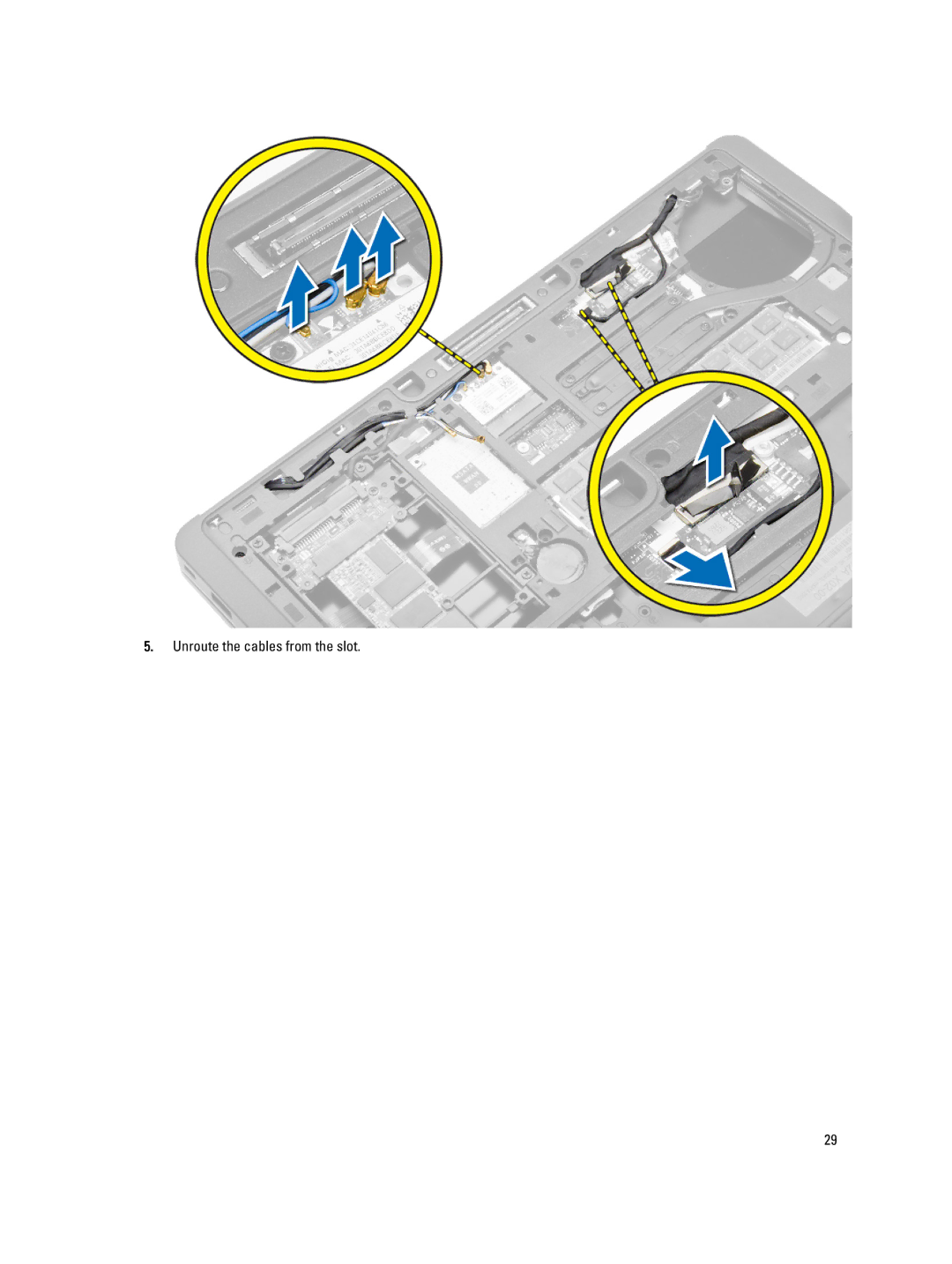 Dell E7440 owner manual Unroute the cables from the slot 