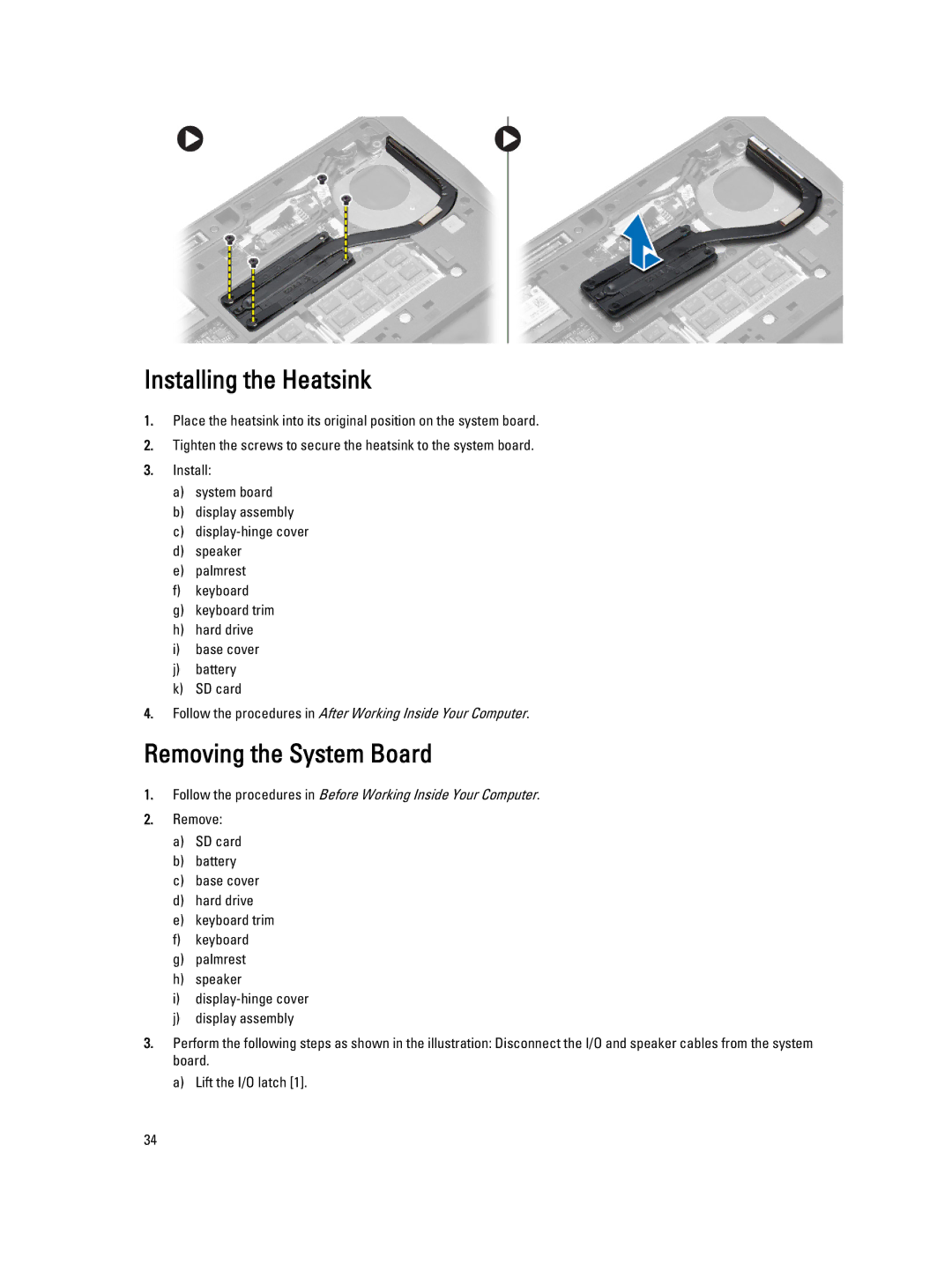 Dell E7440 owner manual Installing the Heatsink, Removing the System Board 