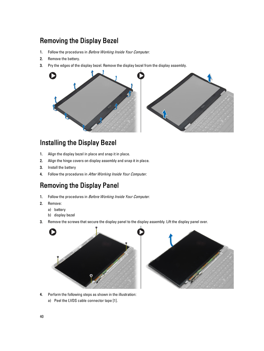 Dell E7440 owner manual Removing the Display Bezel, Installing the Display Bezel, Removing the Display Panel 