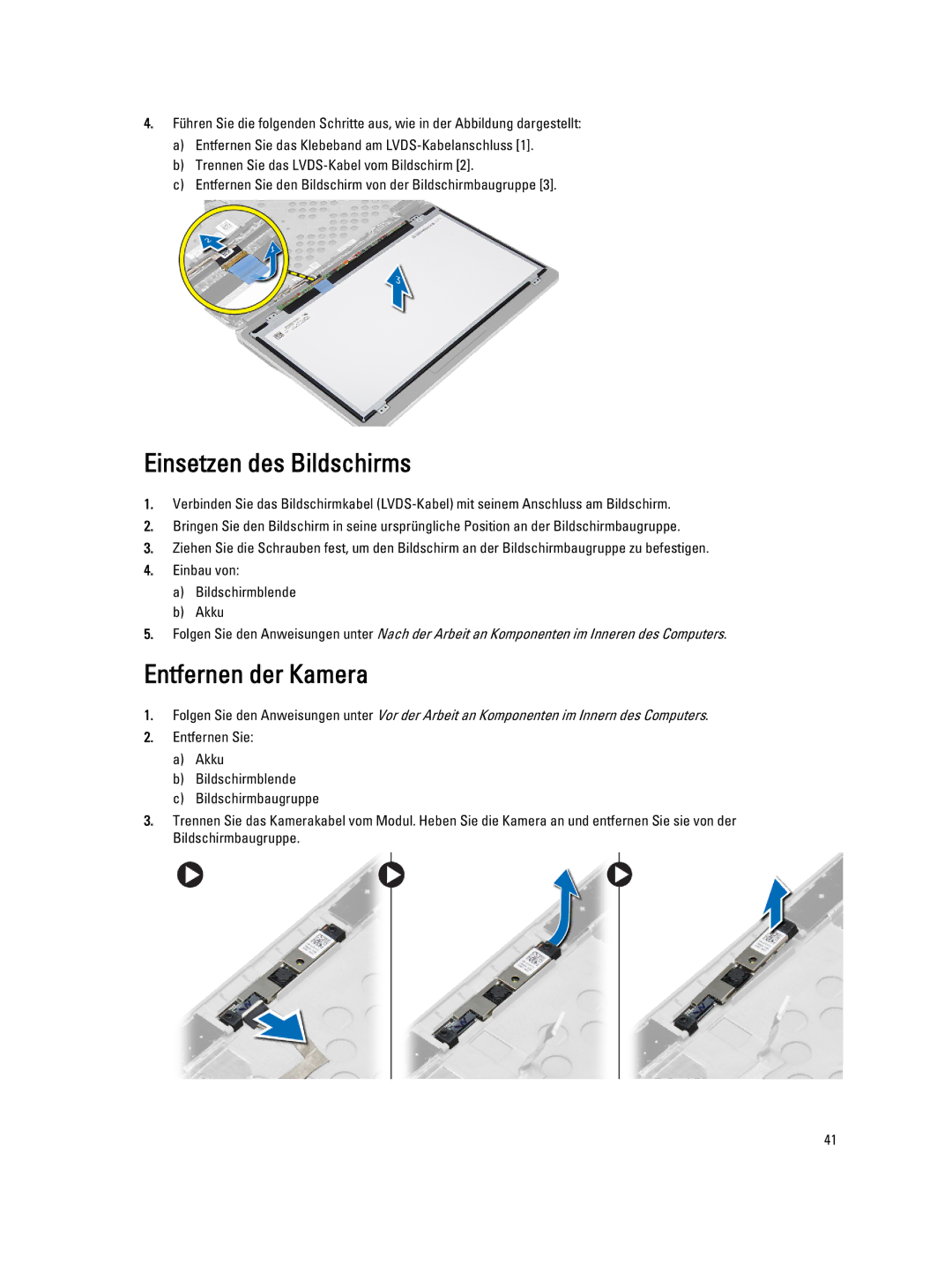 Dell E7440 manual Einsetzen des Bildschirms, Entfernen der Kamera 