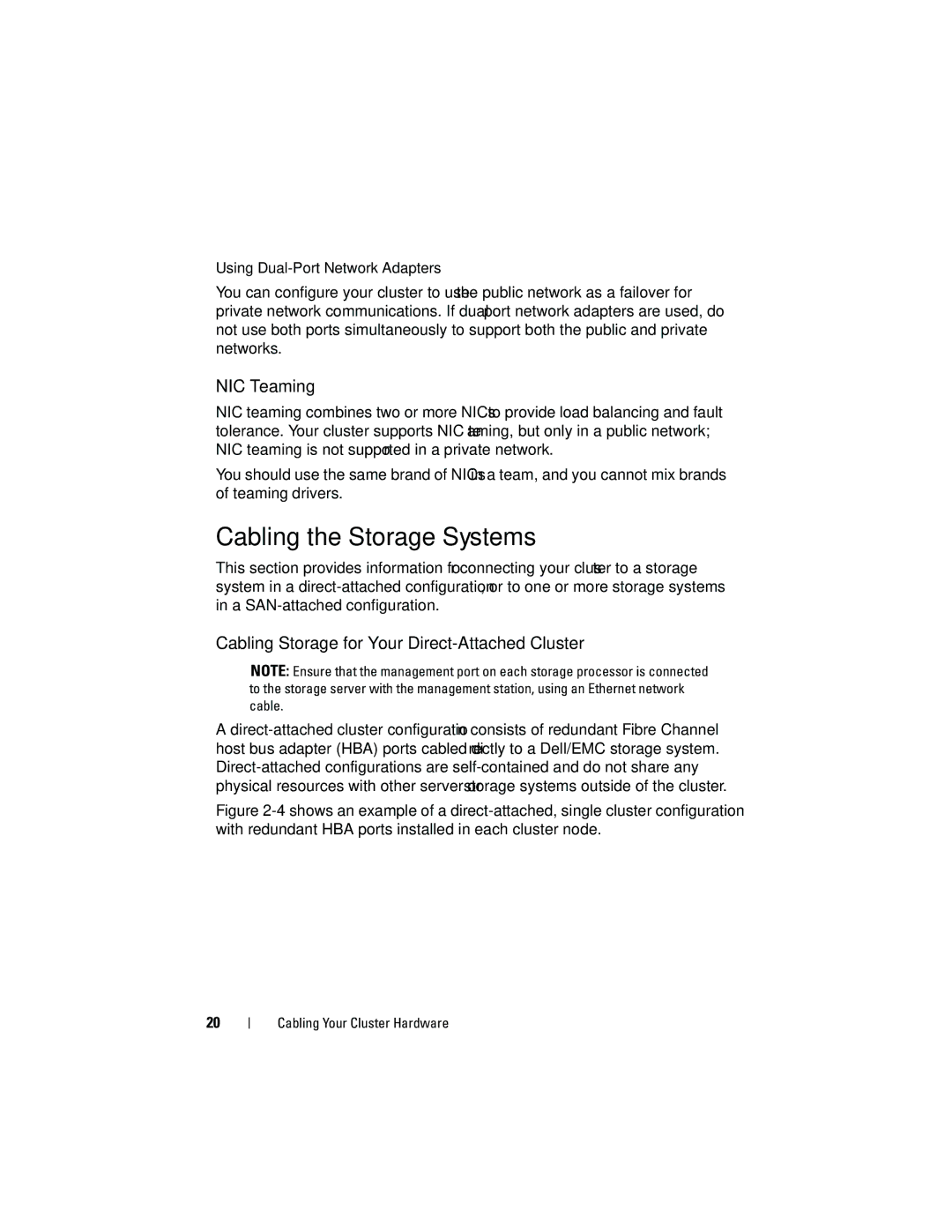Dell EMC AX4-5 manual Cabling the Storage Systems, NIC Teaming, Cabling Storage for Your Direct-Attached Cluster 