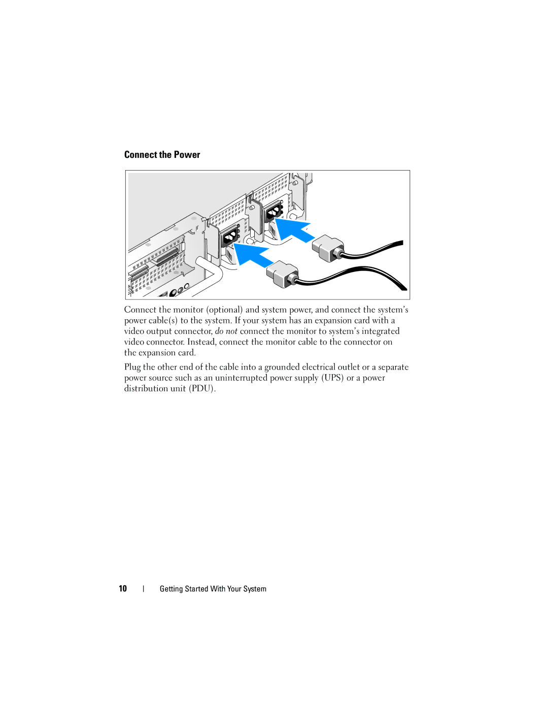 Dell EMS01, YX154 manual Connect the Power 