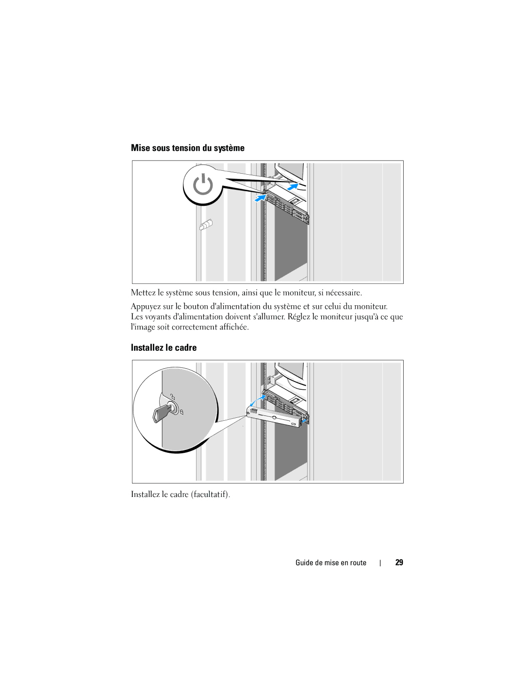 Dell YX154, EMS01 manual Mise sous tension du système, Installez le cadre 