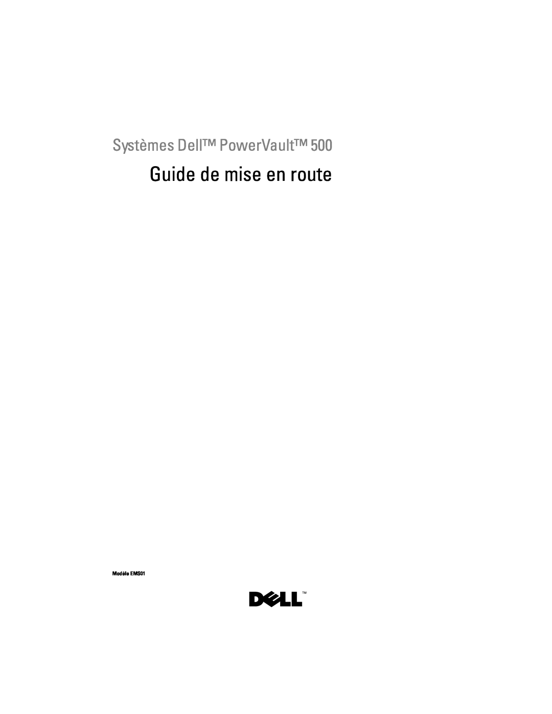 Dell YX154 manual Guide de mise en route, Systèmes Dell PowerVault, Modèle EMS01 