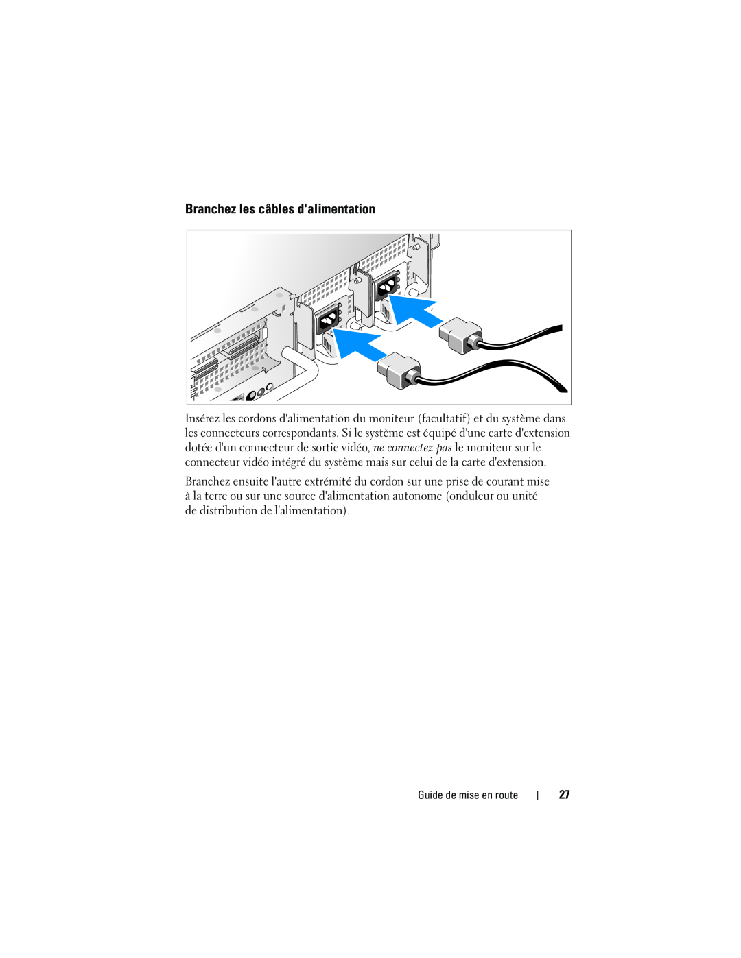 Dell YX154, EMS01 manual Branchez les câbles dalimentation 