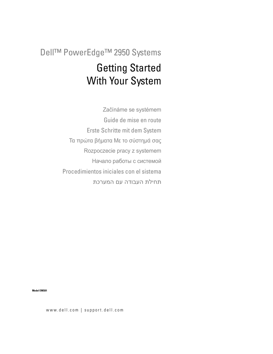 Dell EMS01 manual Getting Started With Your System, W . d e l l . c o m s u p p o r t . d e l l . c o m 