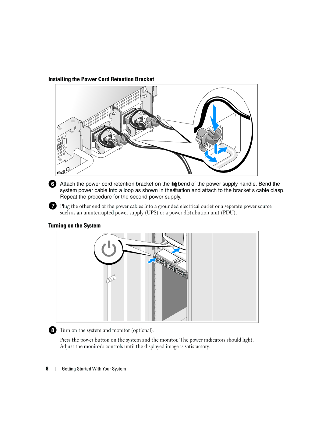 Dell EMS01 manual Installing the Power Cord Retention Bracket, Turning on the System 