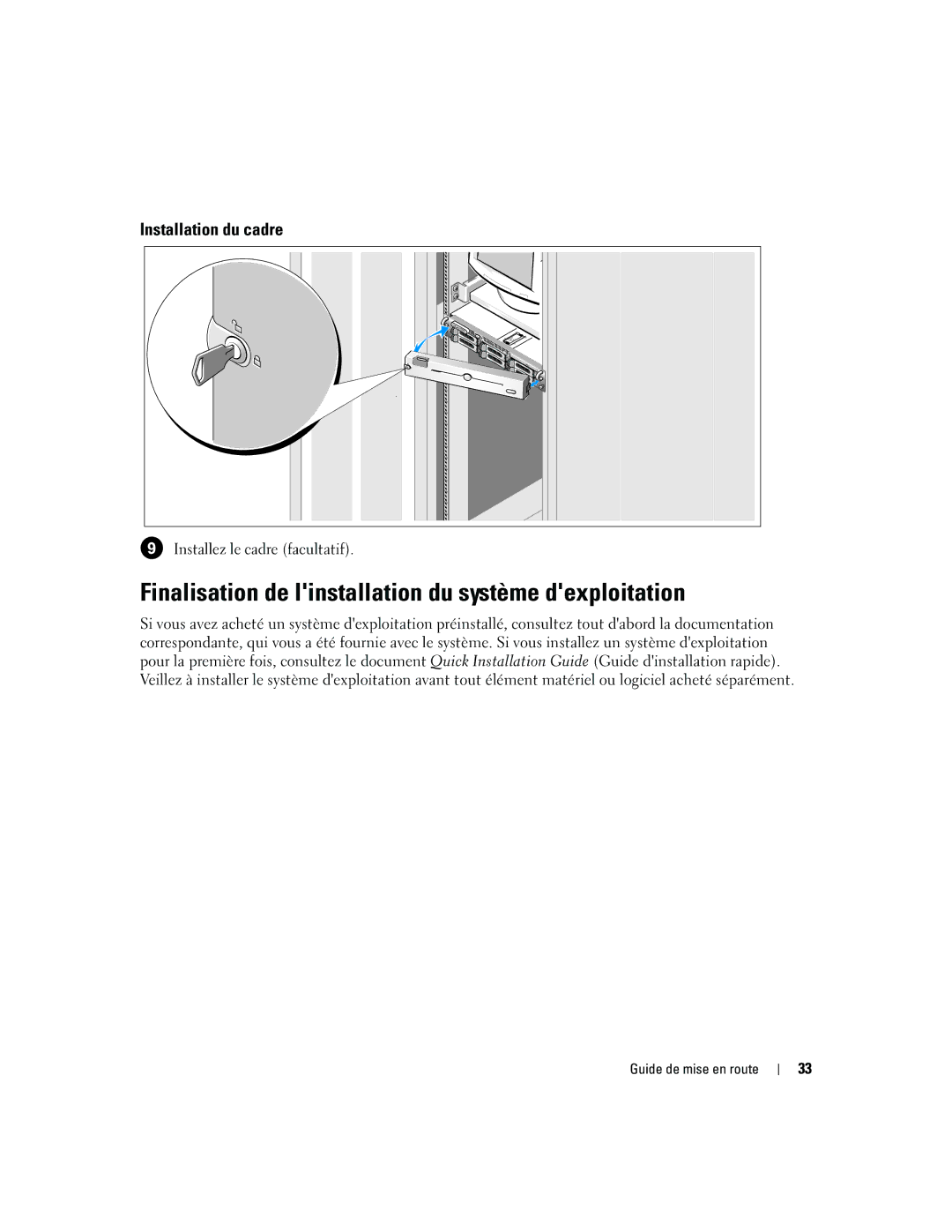 Dell EMS01 Finalisation de linstallation du système dexploitation, Installation du cadre, Installez le cadre facultatif 