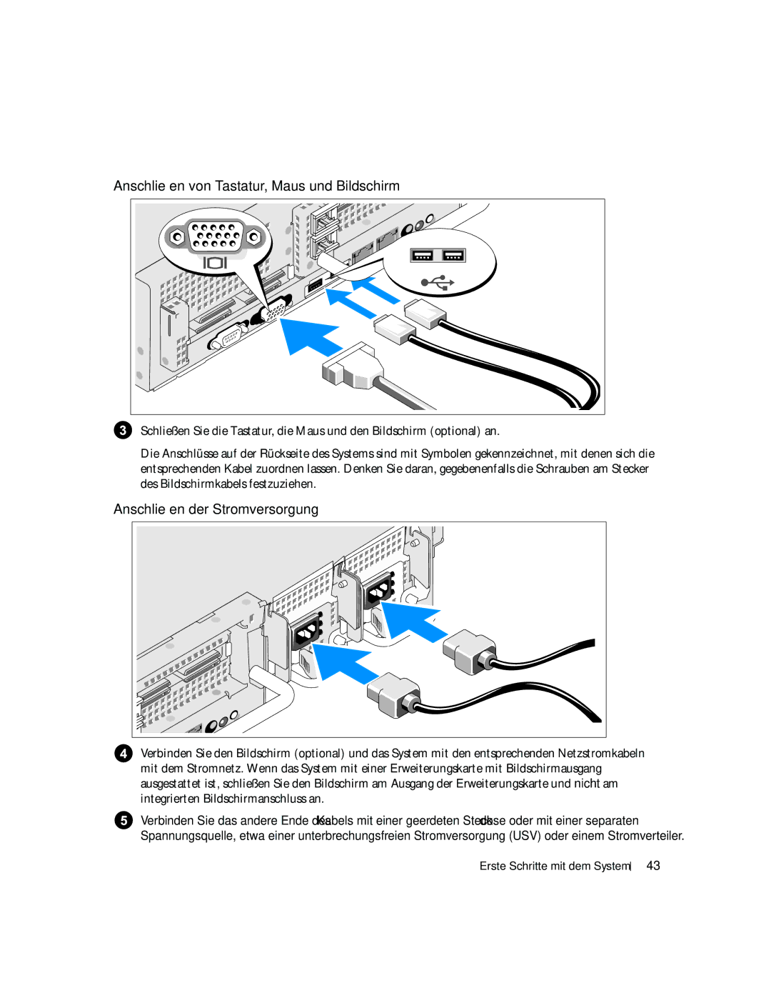 Dell EMS01 manual Anschließen von Tastatur, Maus und Bildschirm, Anschließen der Stromversorgung 