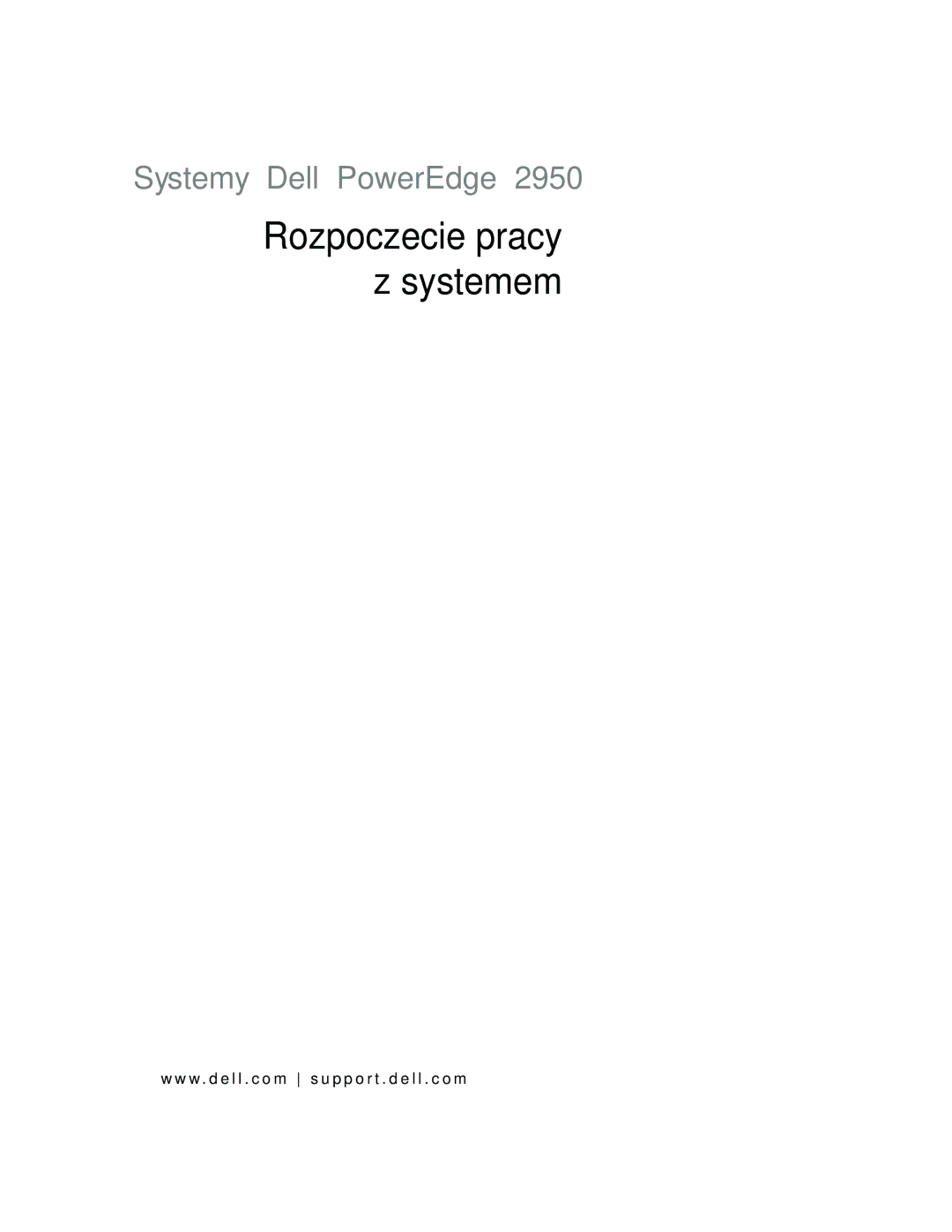 Dell EMS01 manual Rozpoczecie pracy z systemem 