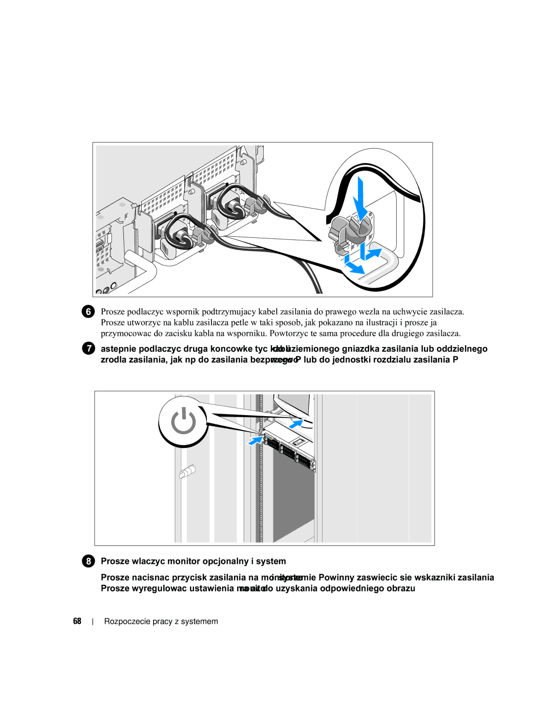 Dell EMS01 manual Mocowanie wspornika podtrzymujacego kabel zasilania, Wlaczanie systemu 