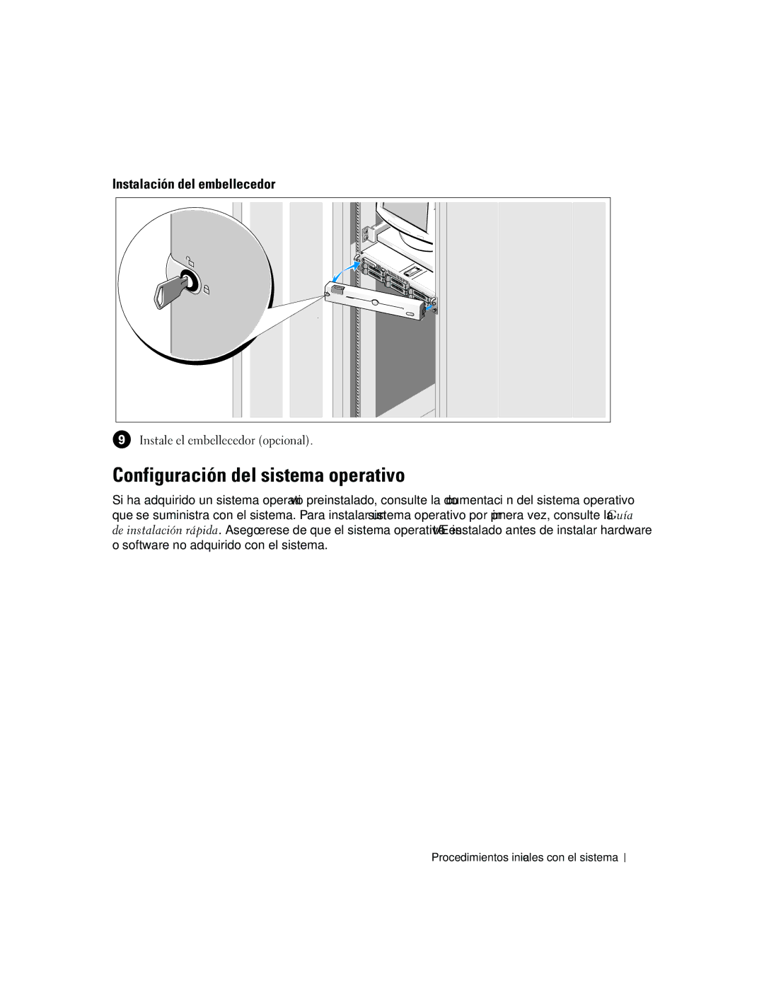 Dell EMS01 manual Configuración del sistema operativo, Instalación del embellecedor, Instale el embellecedor opcional 