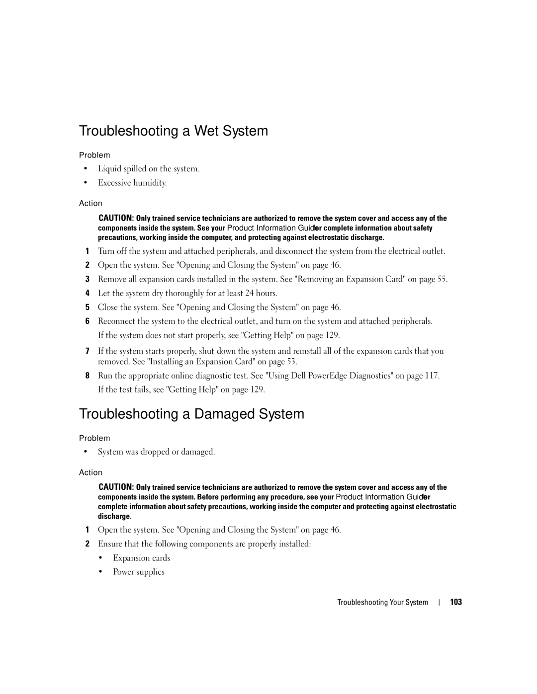 Dell EMU01 Troubleshooting a Wet System, Troubleshooting a Damaged System, Liquid spilled on the system Excessive humidity 