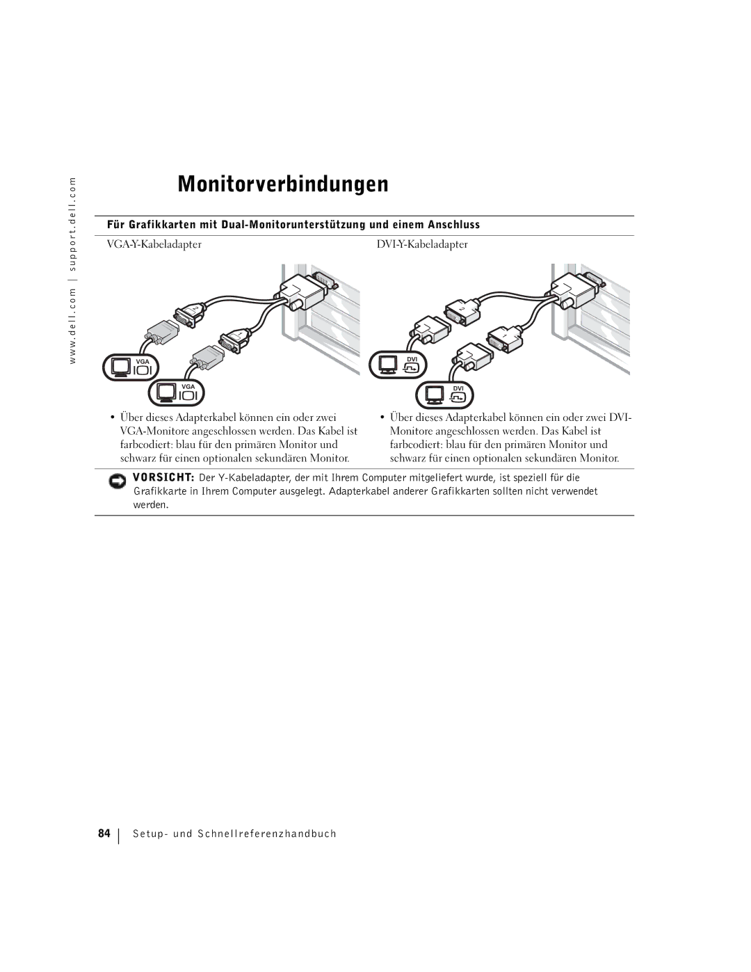 Dell F0276 manual Monitorverbindungen, Über dieses Adapterkabel können ein oder zwei 