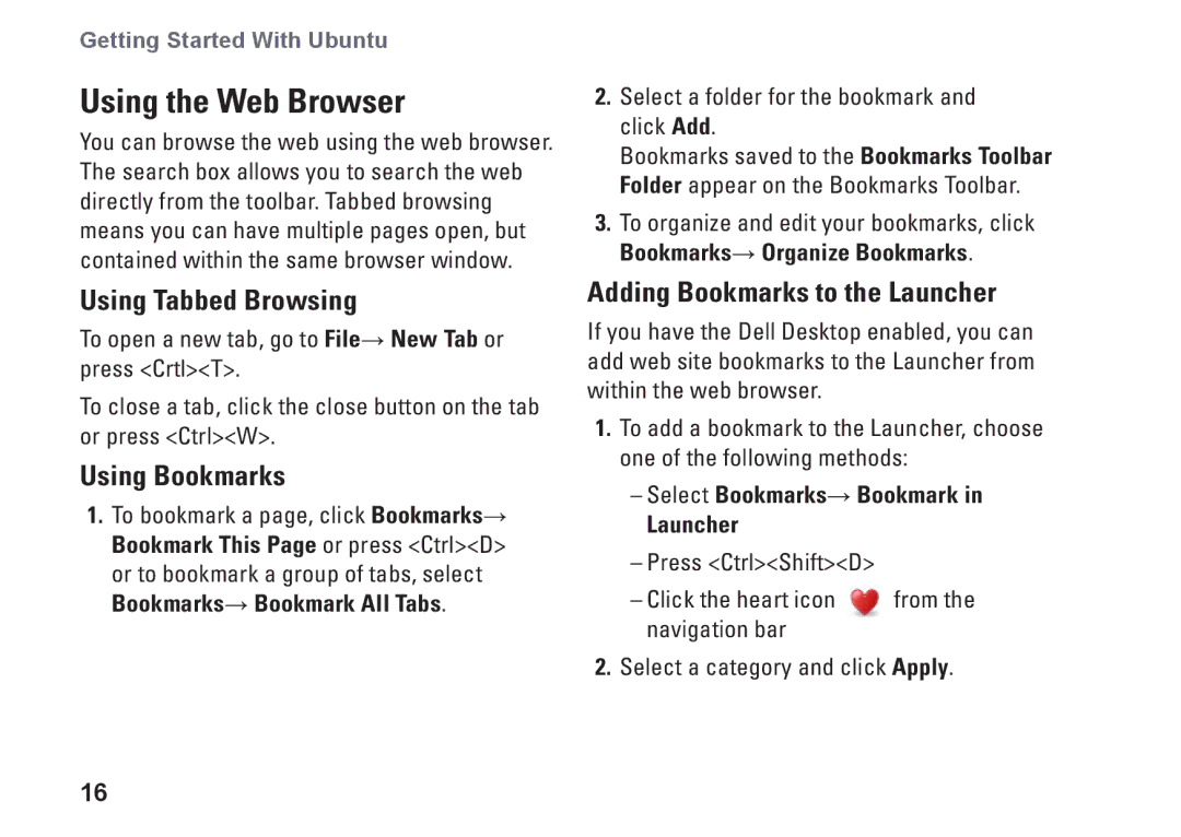 Dell 1010, 0F670RA00 quick start Using the Web Browser, Using Tabbed Browsing, Adding Bookmarks to the Launcher 