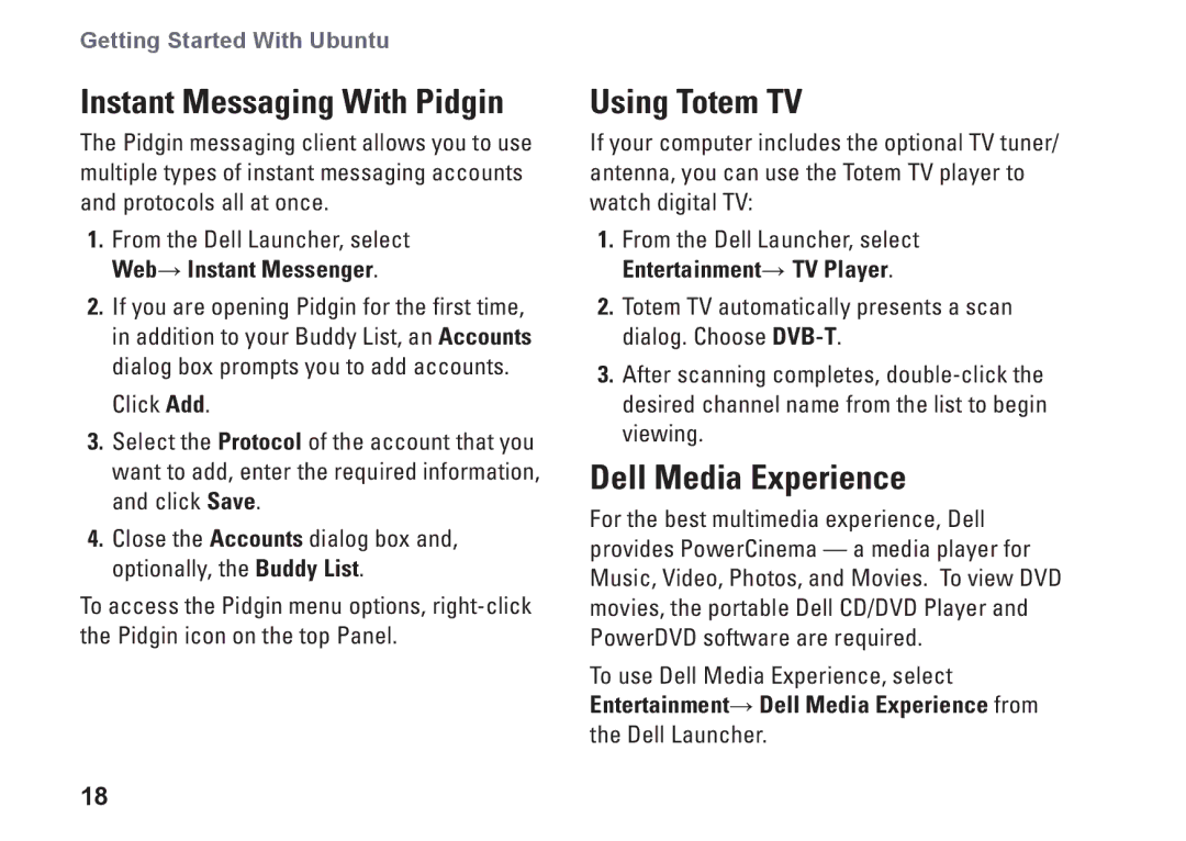 Dell 0F670RA00, 1010 quick start Instant Messaging With Pidgin, Using Totem TV, Dell Media Experience 