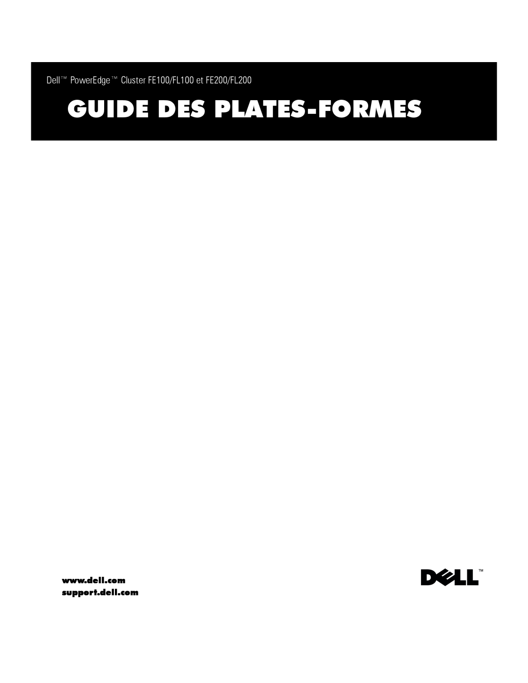 Dell manual Guide Des Plates-Formes, Dell PowerEdge Cluster FE100/FL100 et FE200/FL200 