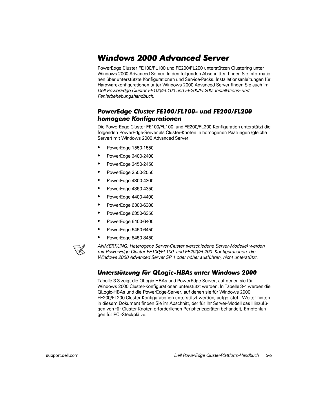 Dell FL200, FE100, FL100 Unterstützung für QLogic-HBAsunter Windows, Windows 2000 Advanced Server, • • • • • • • • • • • • 