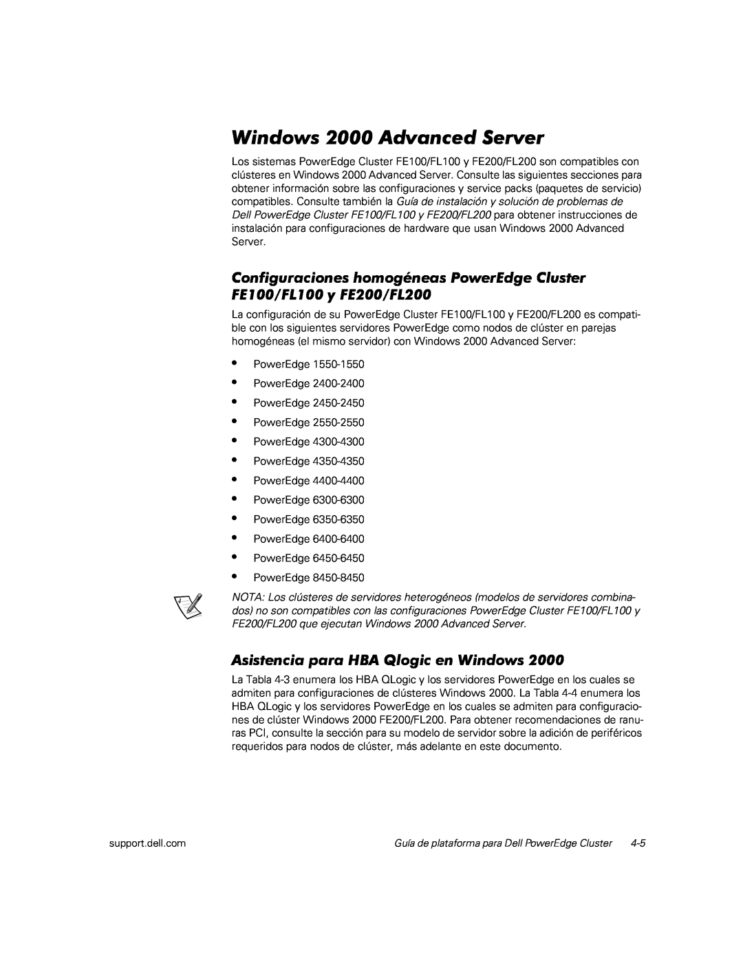 Dell FL200, FE100, FL100, FE200 Asistencia para HBA Qlogic en Windows, Windows 2000 Advanced Server, • • • • • • • • • • • • 