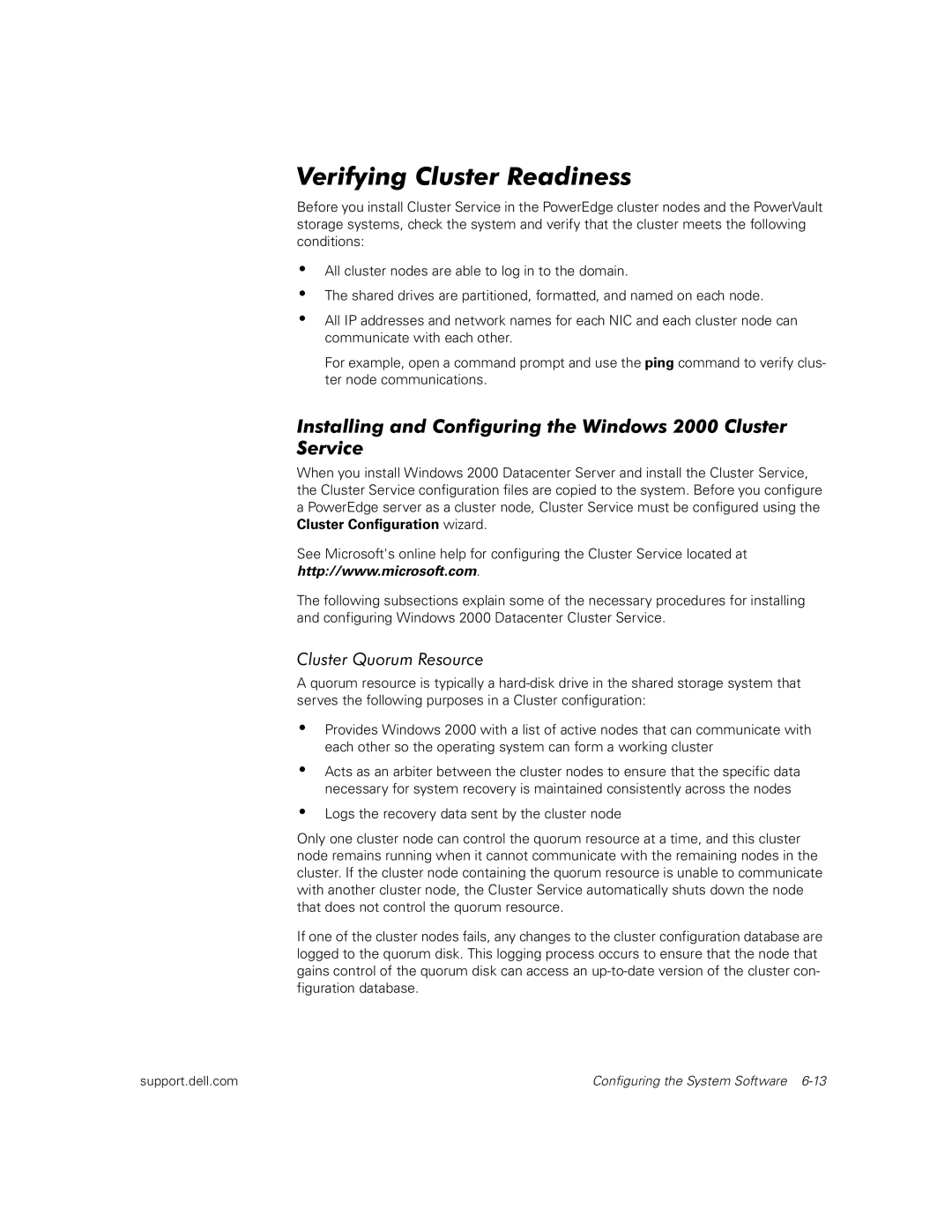 Dell FL100, FE100 manual Verifying Cluster Readiness, Installing and Configuring the Windows 2000 Cluster Service 