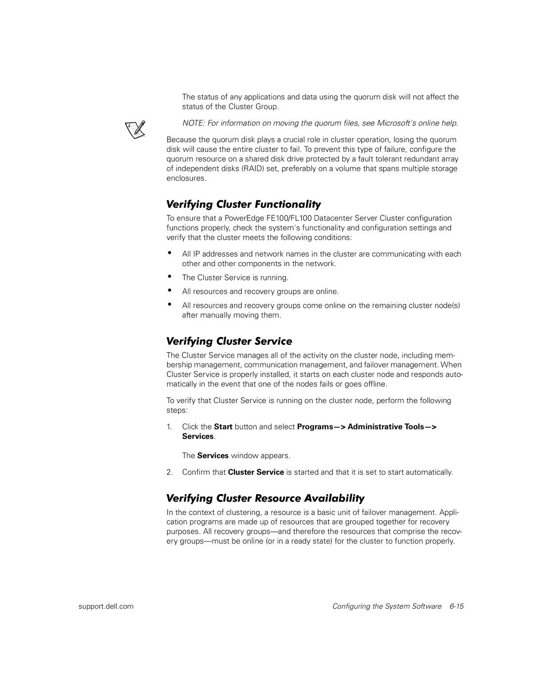 Dell FL100, FE100 manual Verifying Cluster Functionality, Verifying Cluster Service, Verifying Cluster Resource Availability 