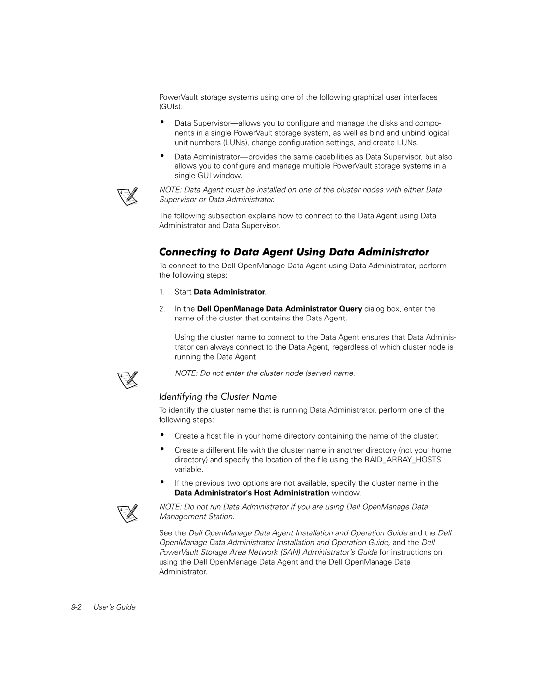 Dell FE100, FL100 manual Connecting to Data Agent Using Data Administrator, Identifying the Cluster Name 