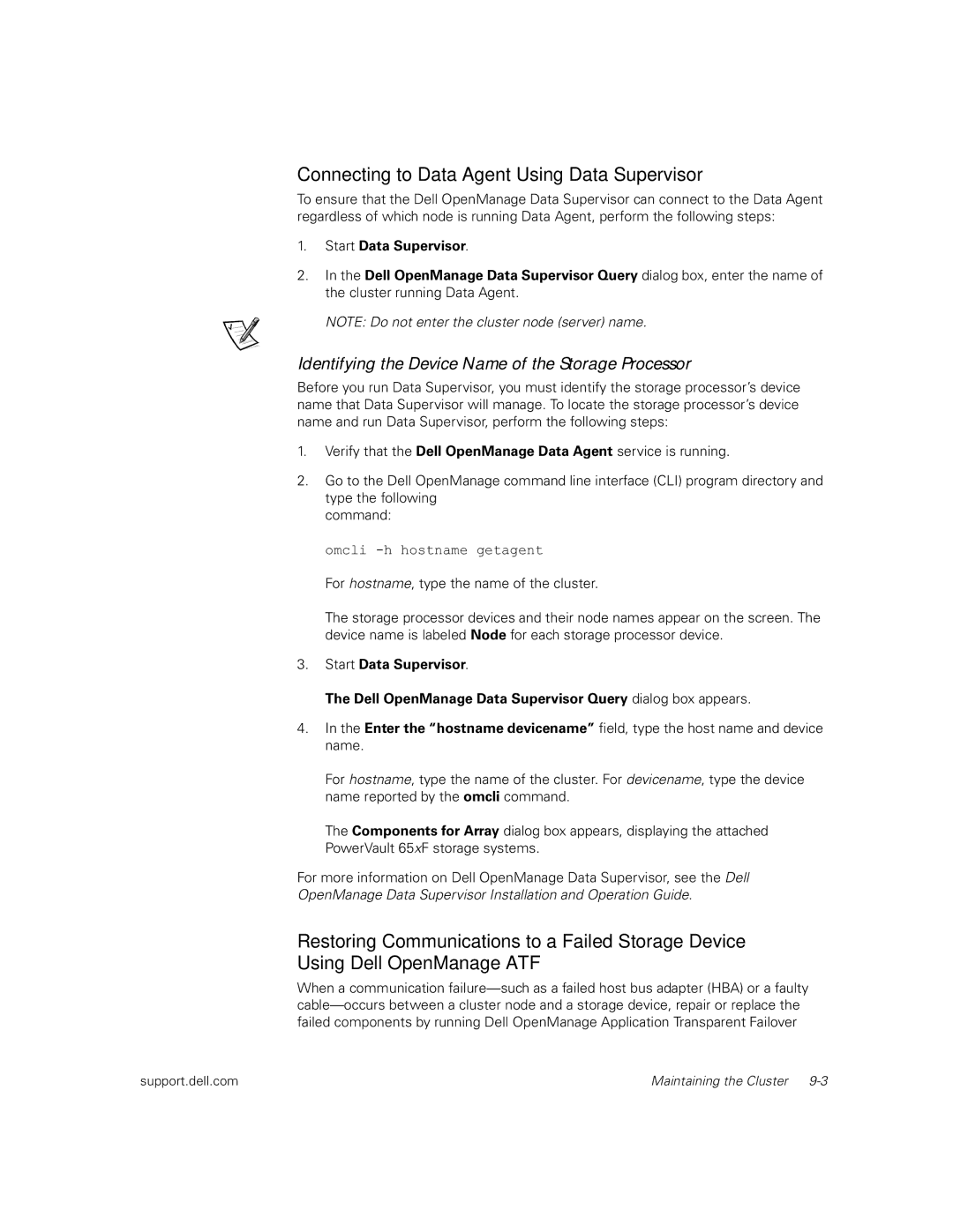 Dell FL100, FE100 Connecting to Data Agent Using Data Supervisor, Identifying the Device Name of the Storage Processor 