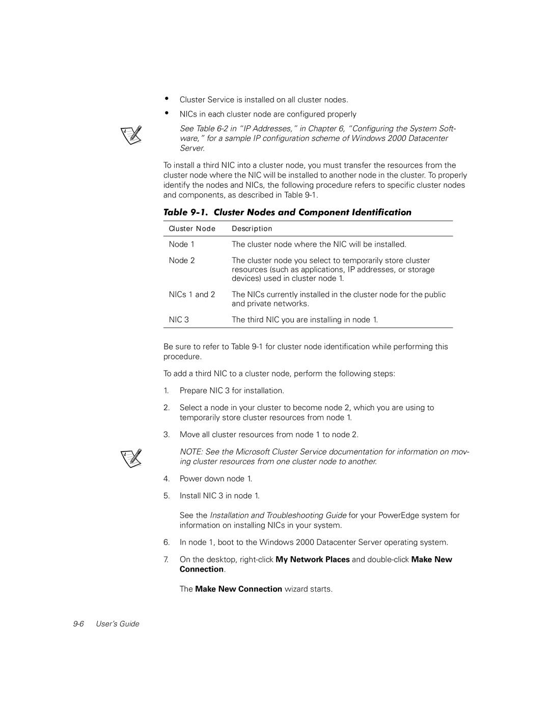 Dell FE100, FL100 manual Cluster Nodes and Component Identification, Make New Connection wizard starts 