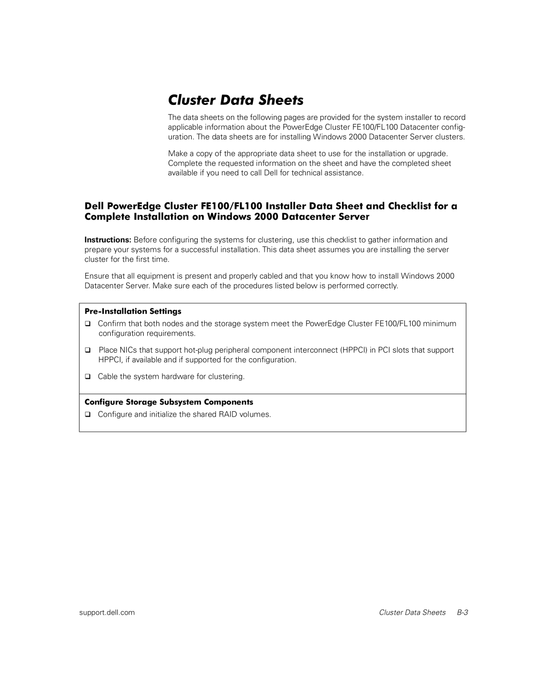 Dell FL100, FE100 manual Cluster Data Sheets, Pre-Installation Settings, Configure Storage Subsystem Components 