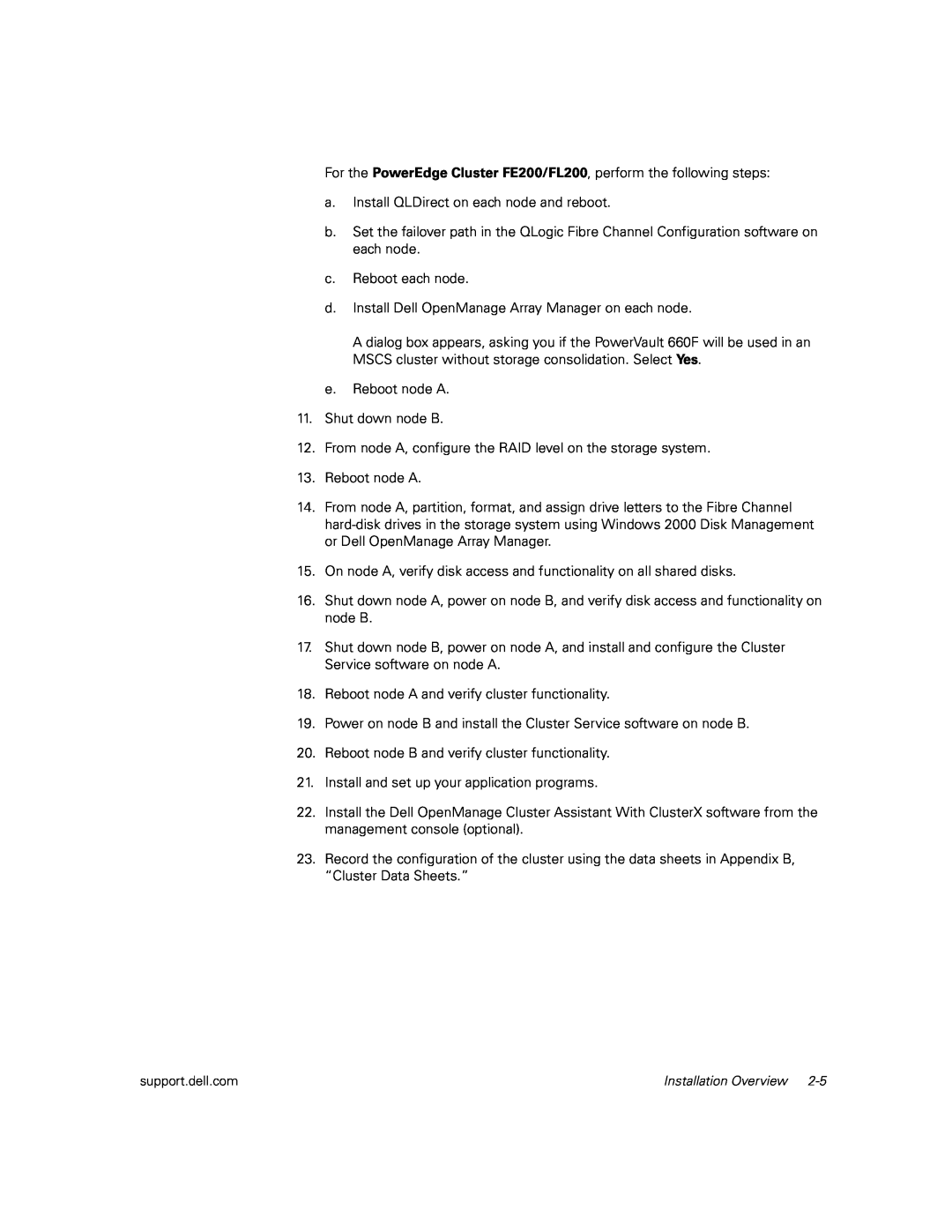 Dell FE100/FL100 manual For the PowerEdge Cluster FE200/FL200, perform the following steps 