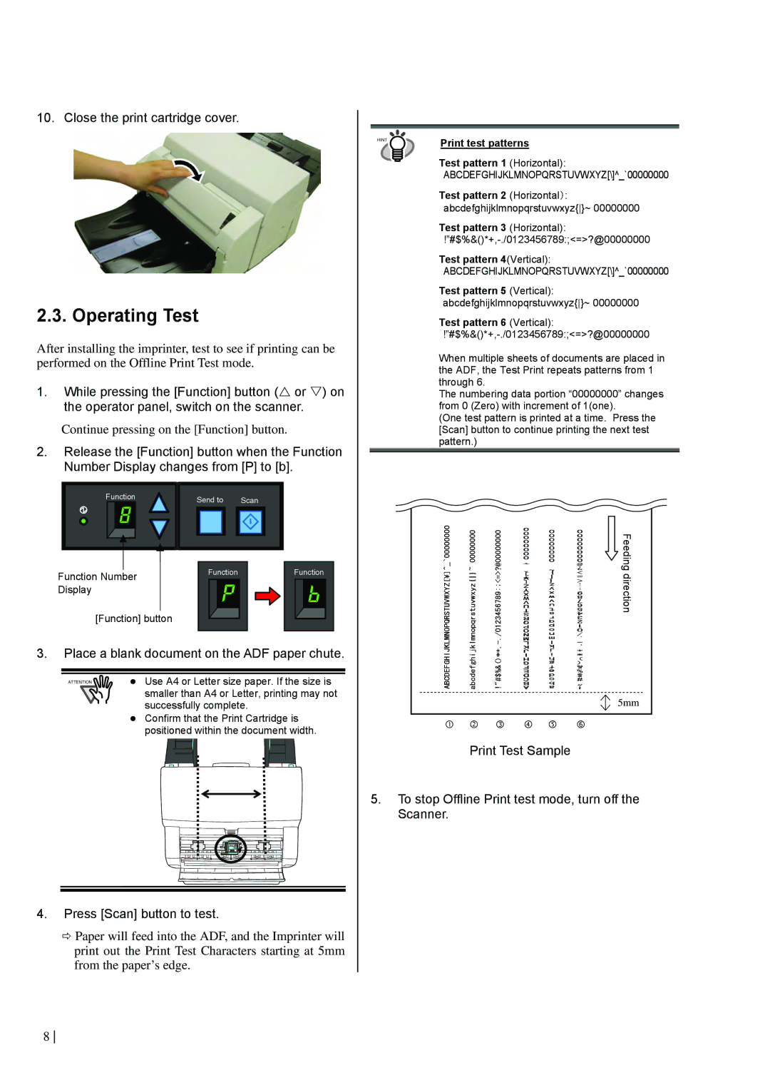 Dell fi-565PR manual Operating Test, Close the print cartridge cover, Continue pressing on the Function button 