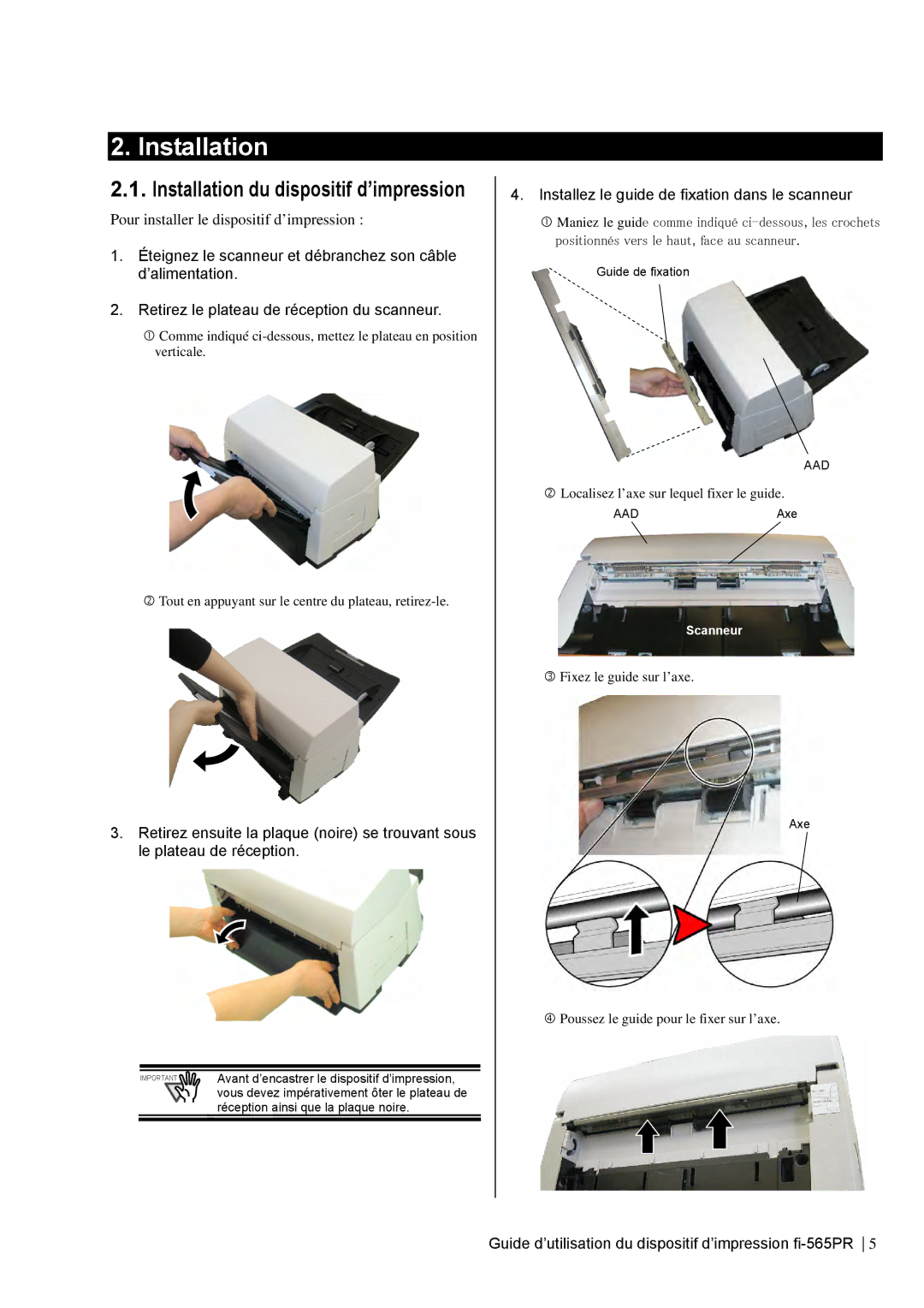 Dell fi-565PR manual Pour installer le dispositif d’impression, Installez le guide de fixation dans le scanneur 