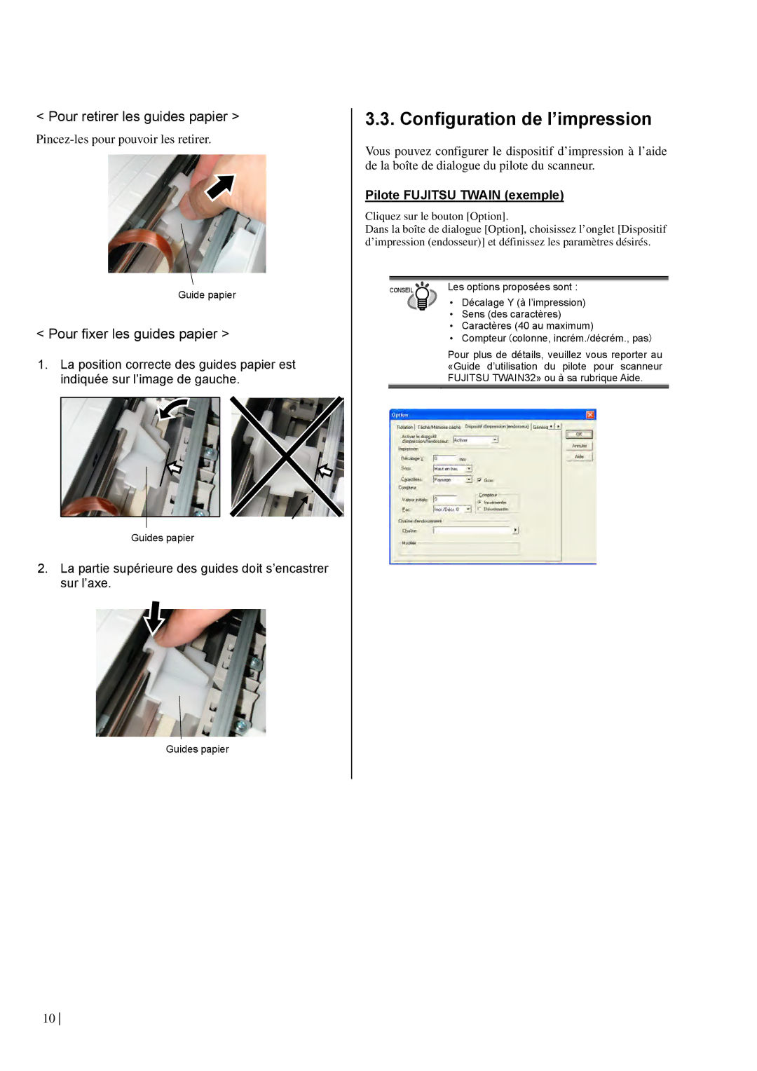 Dell fi-565PR manual Configuration de l’impression, Pincez-les pour pouvoir les retirer 