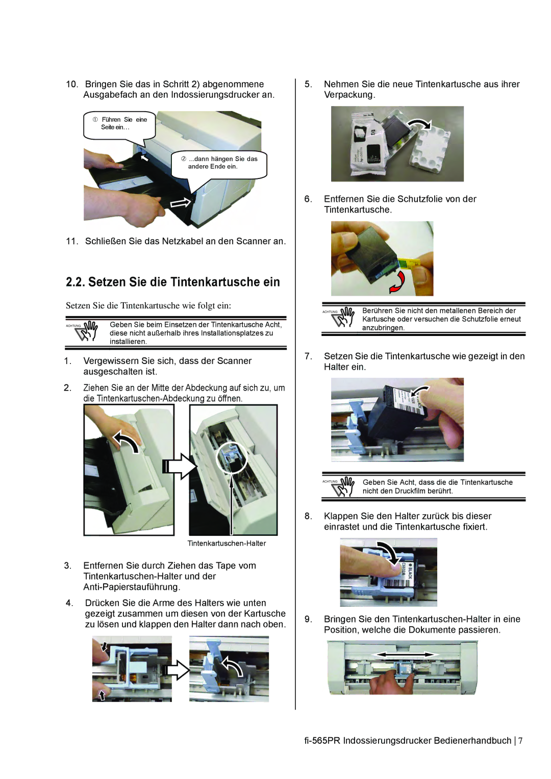 Dell fi-565PR manual Schließen Sie das Netzkabel an den Scanner an, Setzen Sie die Tintenkartusche wie folgt ein 