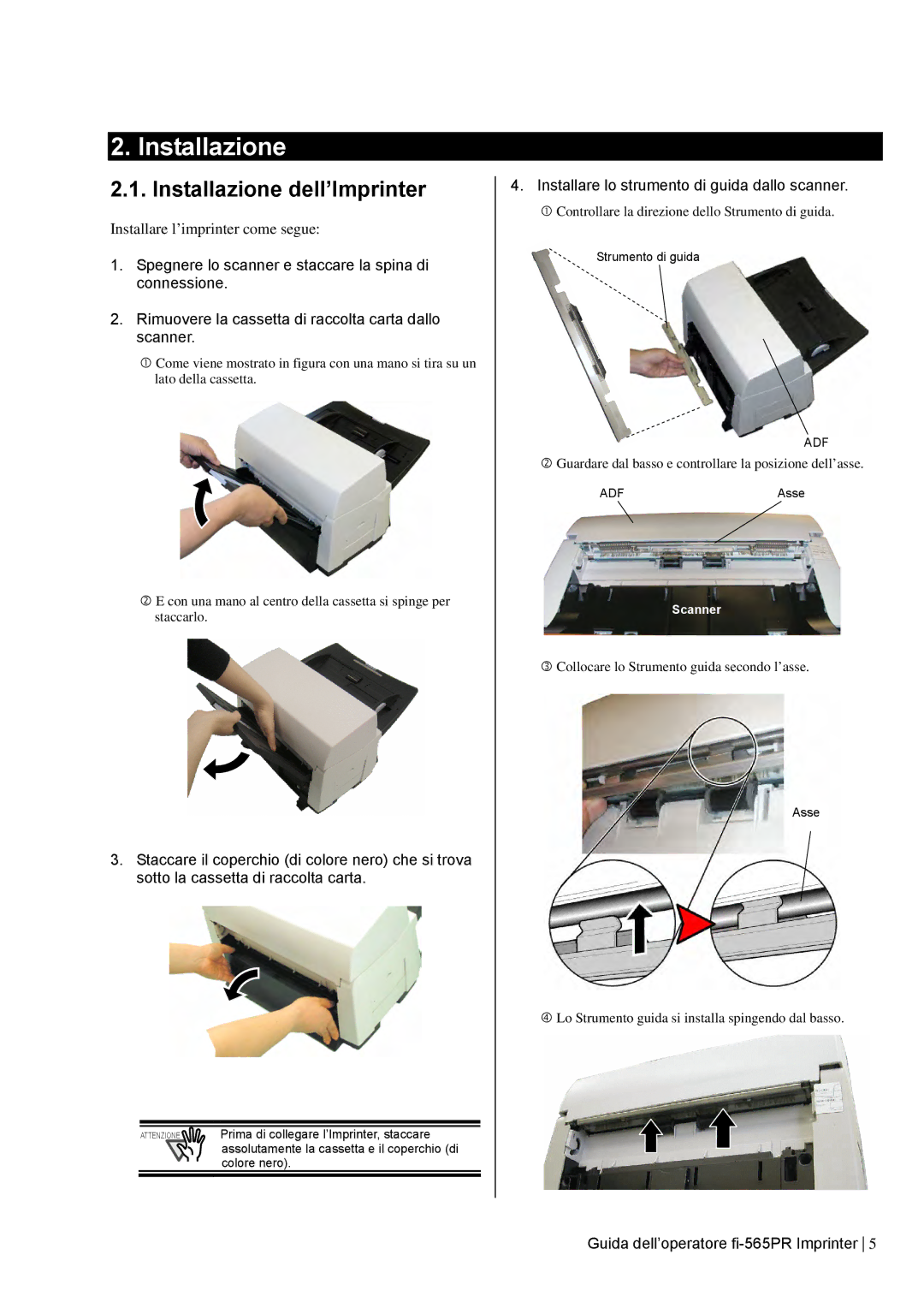 Dell fi-565PR manual Installazione dell’Imprinter, Installare l’imprinter come segue 