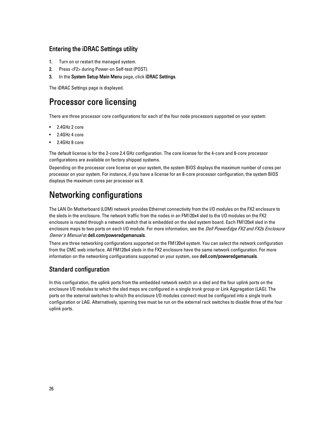 Dell FM120x4 owner manual Processor core licensing, Networking configurations, Entering the iDRAC Settings utility 