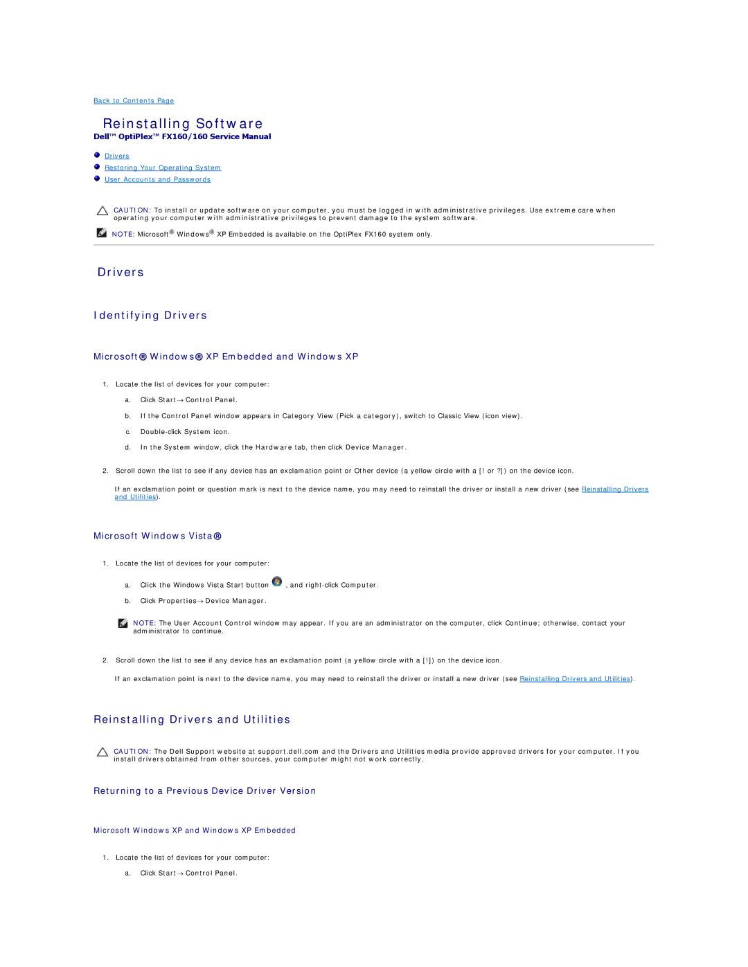 Dell FX160 manual Reinstalling Software, Identifying Drivers, Reinstalling Drivers and Utilities 
