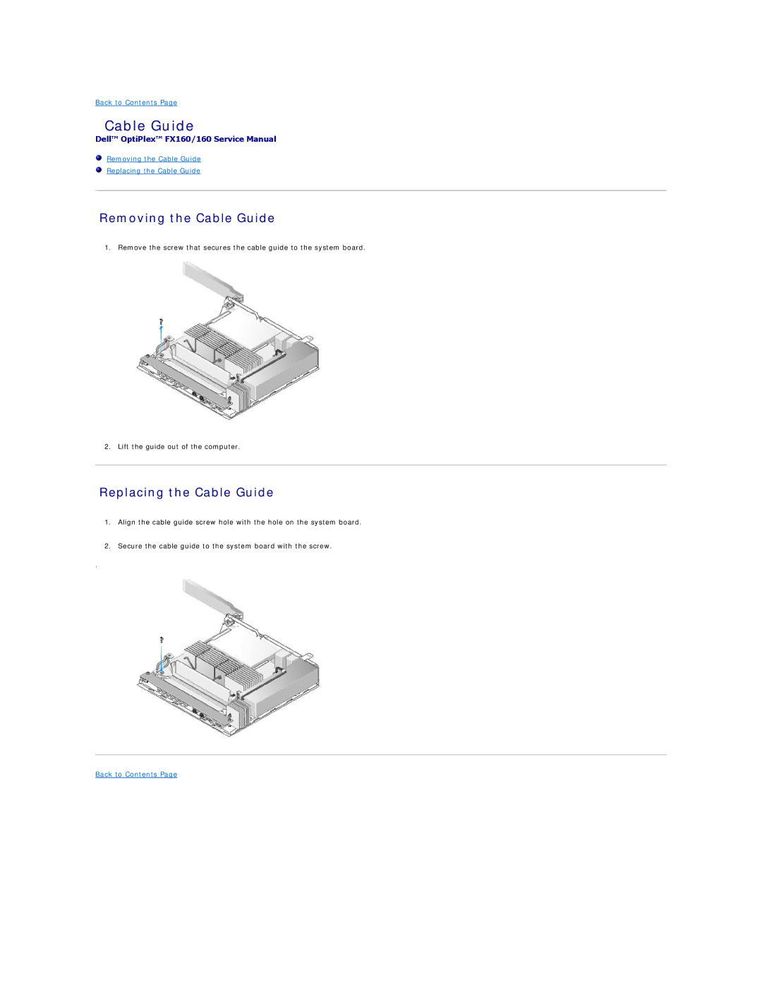 Dell FX160 manual Removing the Cable Guide, Replacing the Cable Guide 