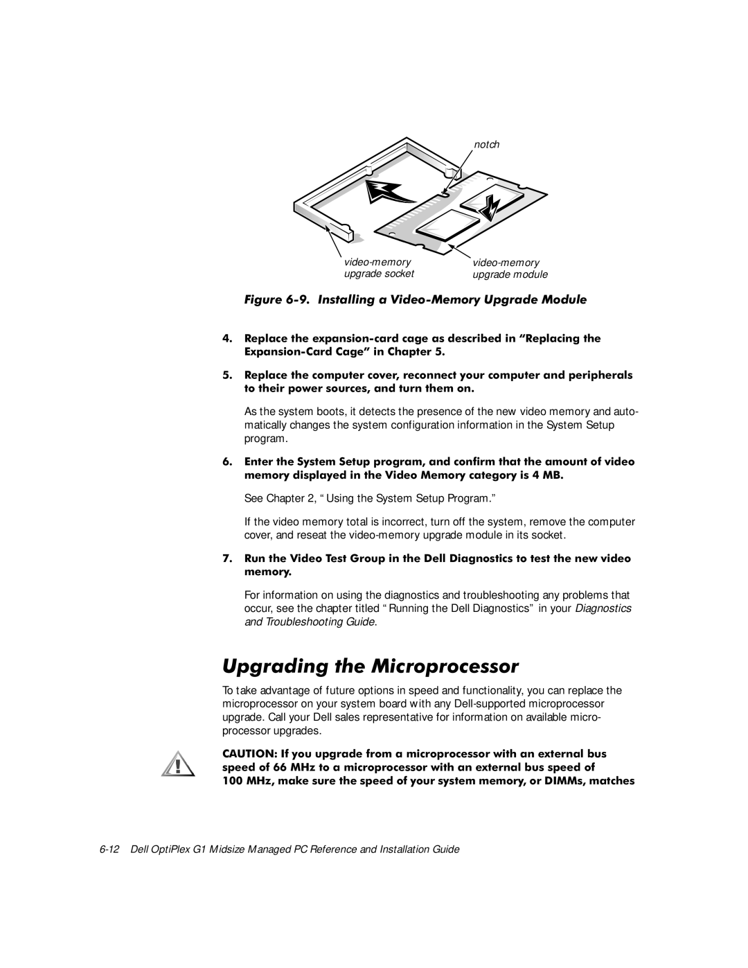 Dell G1 manual 8SJUDGLQJWKH0LFURSURFHVVRU, LJXUH,QVWDOOLQJD9LGHR0HPRU\8SJUDGH0RGXOH 