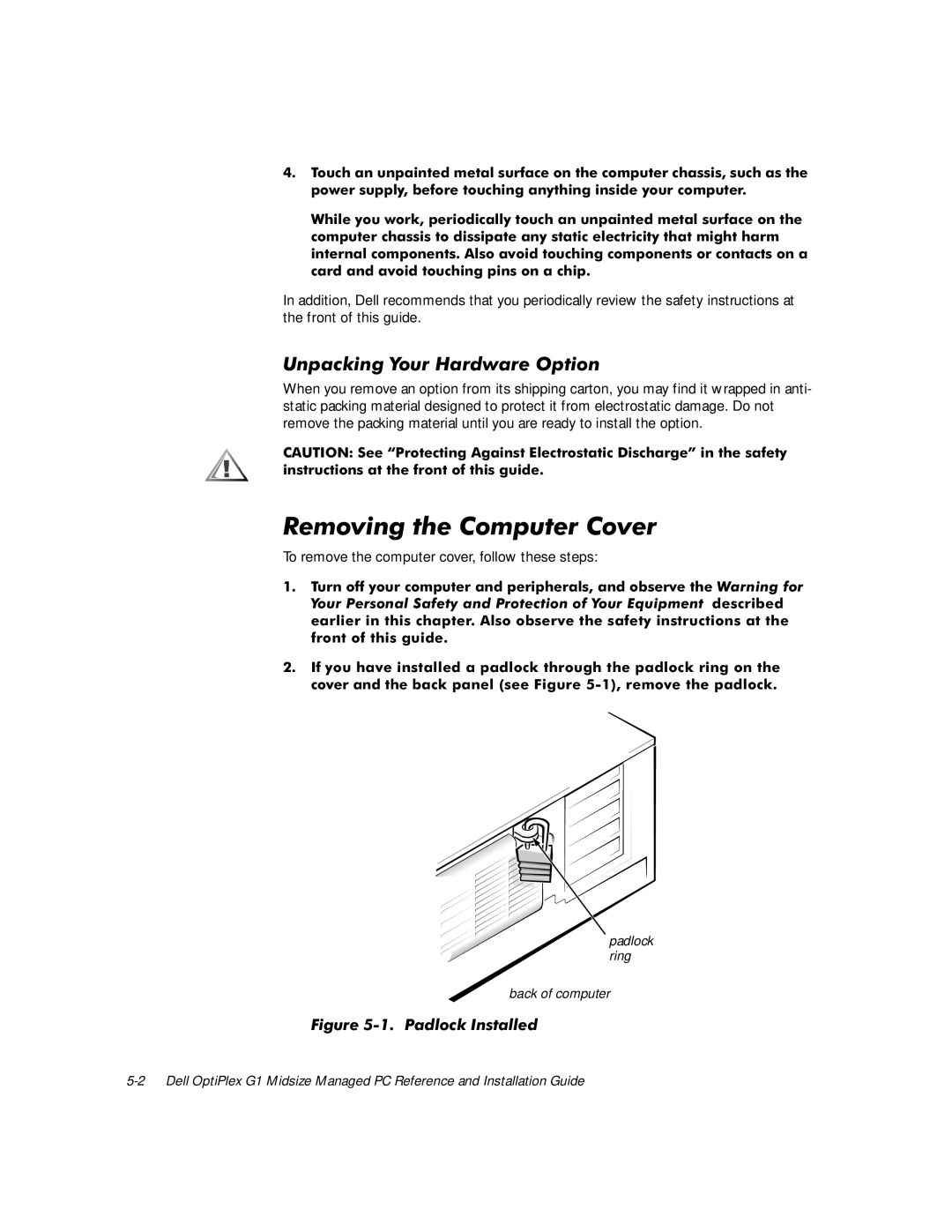 Dell G1 manual 5HPRYLQJWKH&RPSXWHU&RYHU, 8QSDFNLQJRXU+DUGZDUH2SWLRQ, LJXUH3DGORFN,QVWDOOHG 