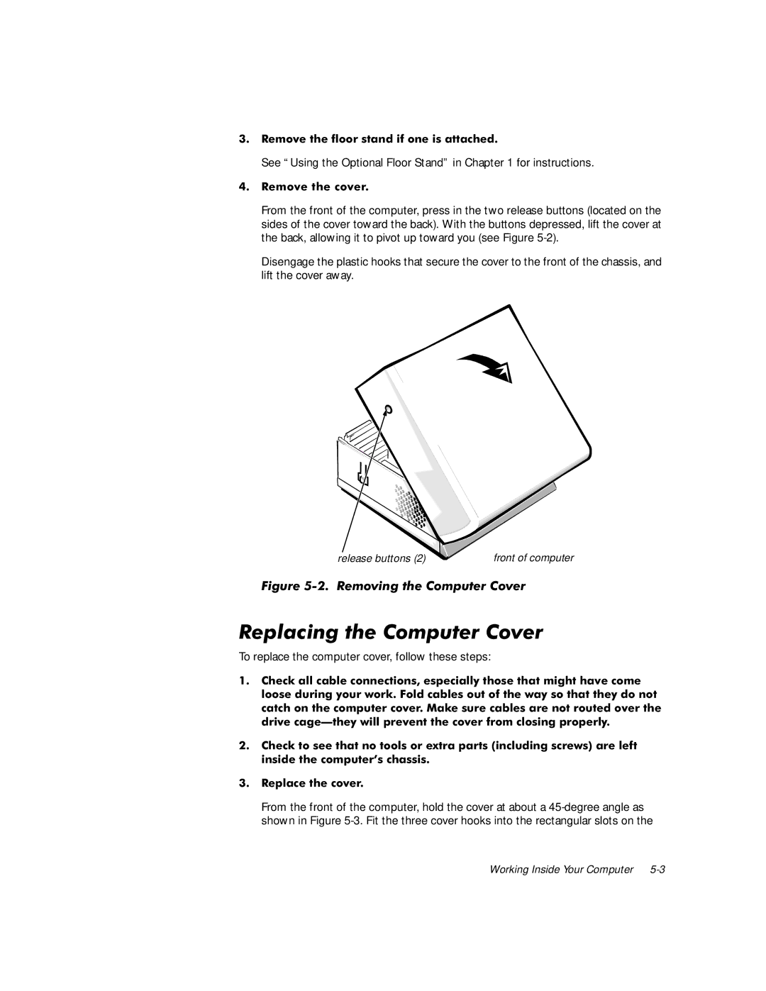 Dell G1 manual 5HSODFLQJWKH&RPSXWHU&RYHU, LJXUH5HPRYLQJWKH&RPSXWHU&RYHU, 5HPRYHWKHIORRUVWDQGLIRQHLVDWWDFKHG, 5HPRYHWKHFRYHU 