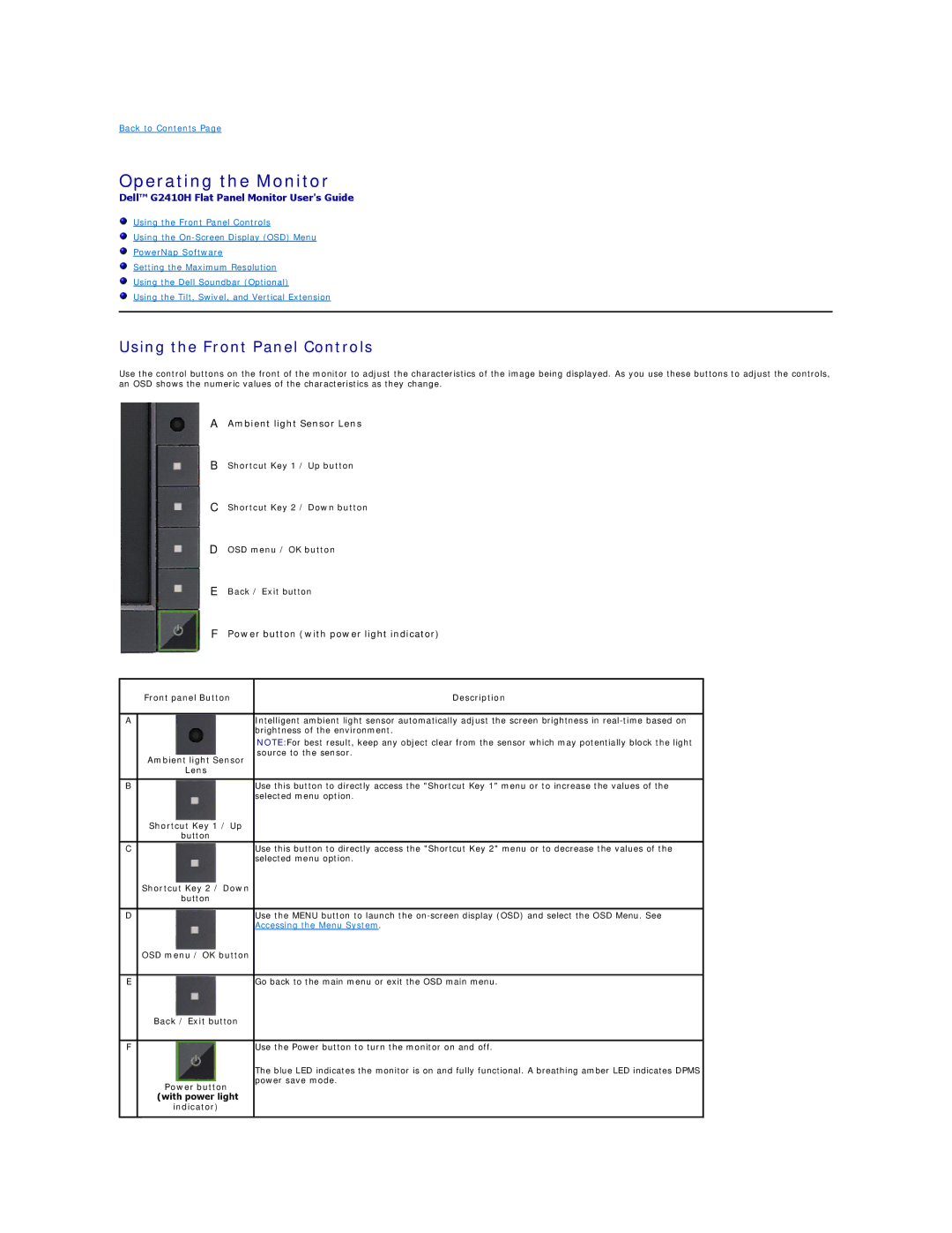 Dell G2410T, G2410H appendix Operating the Monitor, Using the Front Panel Controls 