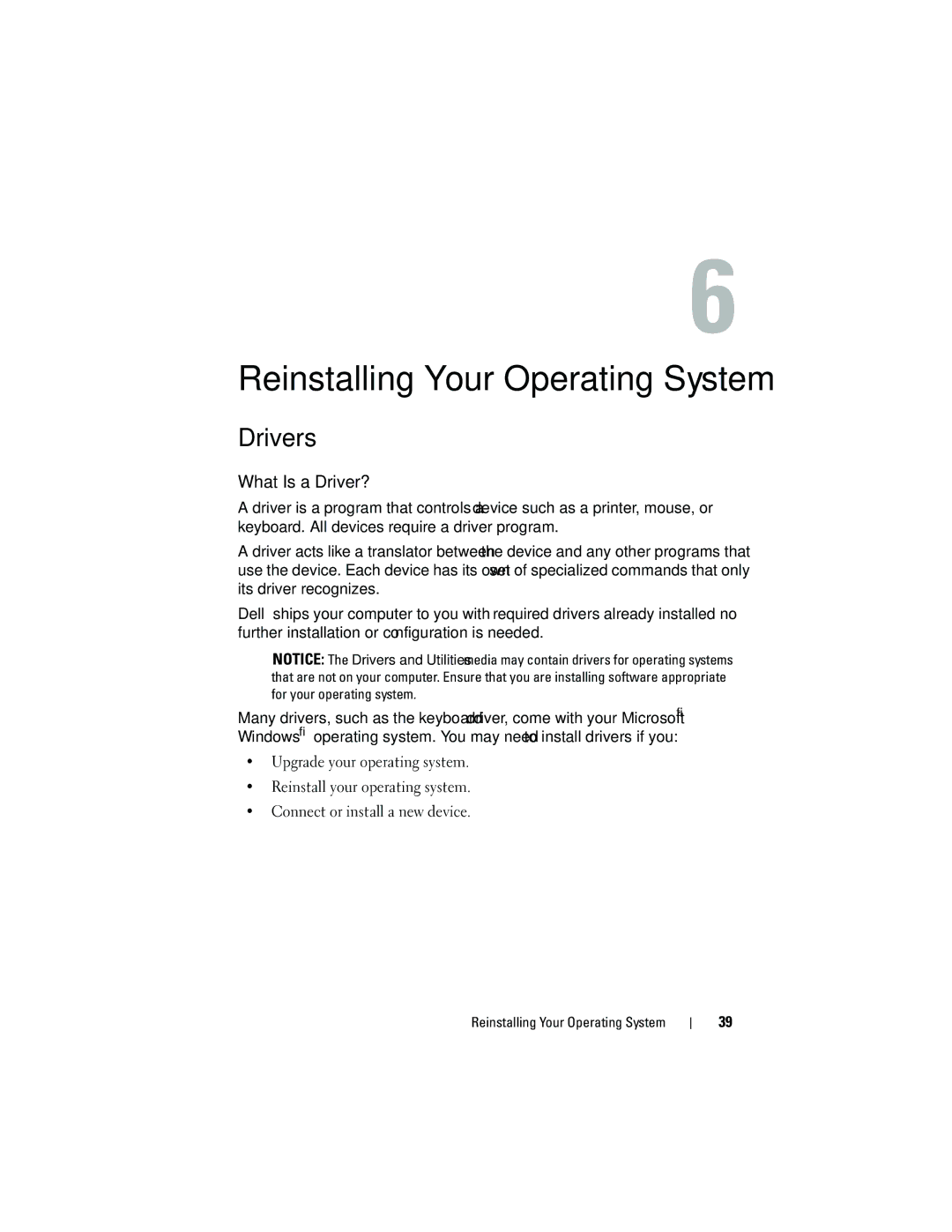 Dell G884D manual Reinstalling Your Operating System, Drivers, What Is a Driver? 