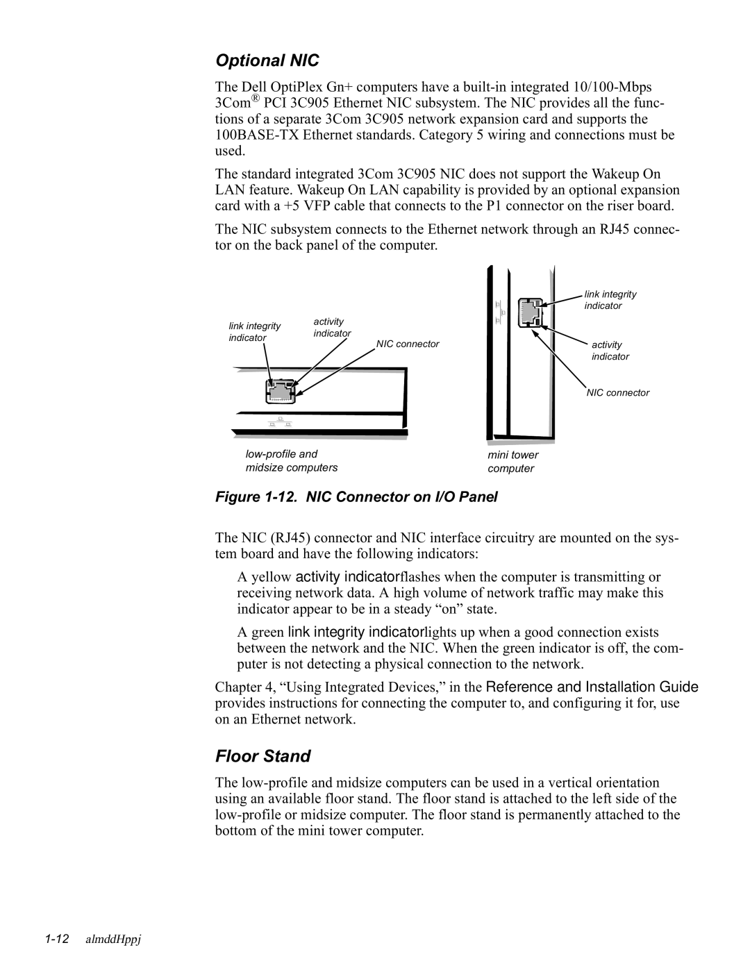 Dell GN manual 2SWLRQDO1, ORRU6WDQG, Whperdugdqgkdyhwkhiroorzlqjlqglfdwruv, Erwwrpriwkhplqlwrzhufrpsxwhu 